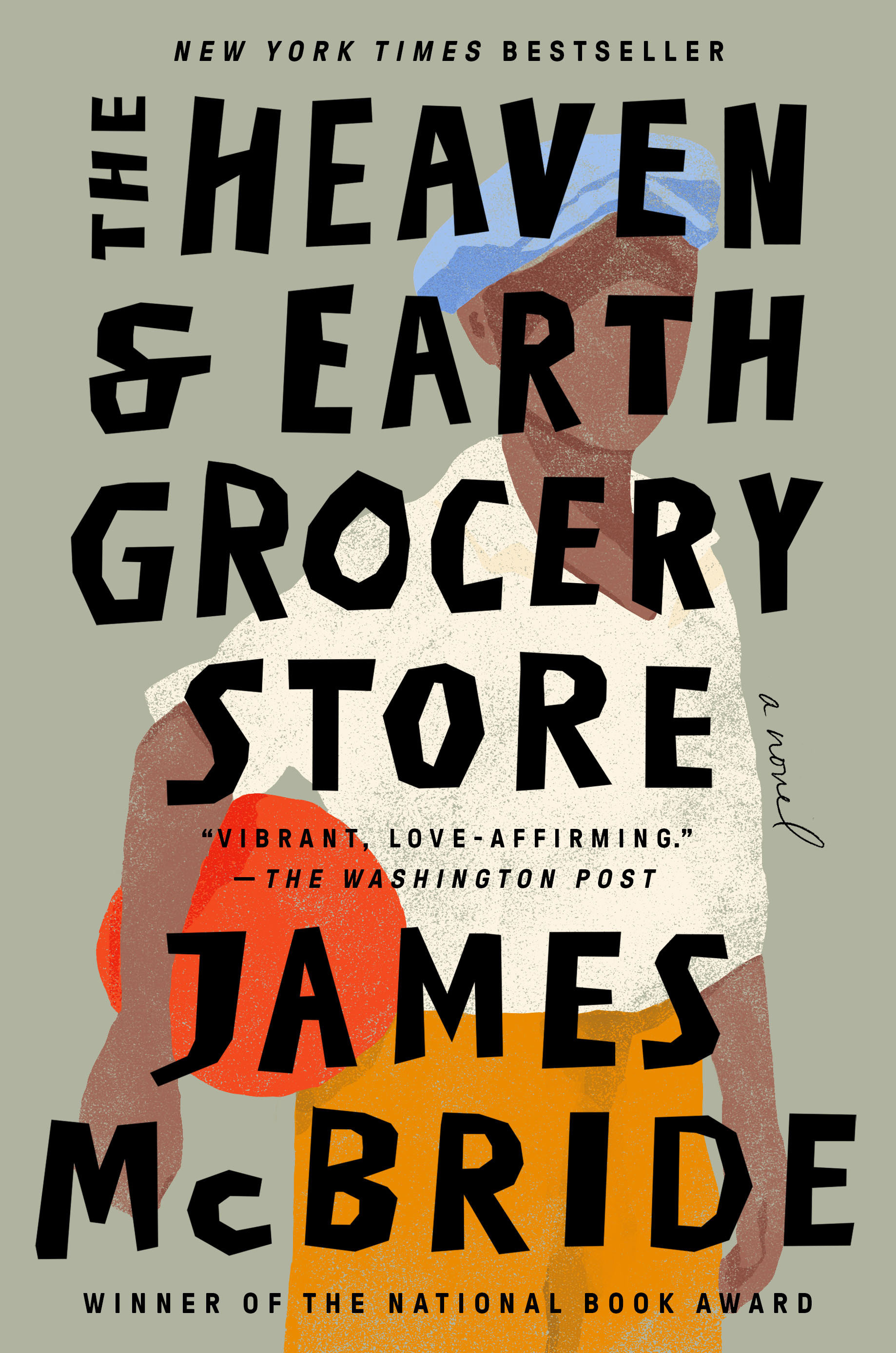 The Heaven & Earth Grocery Store by James McBride