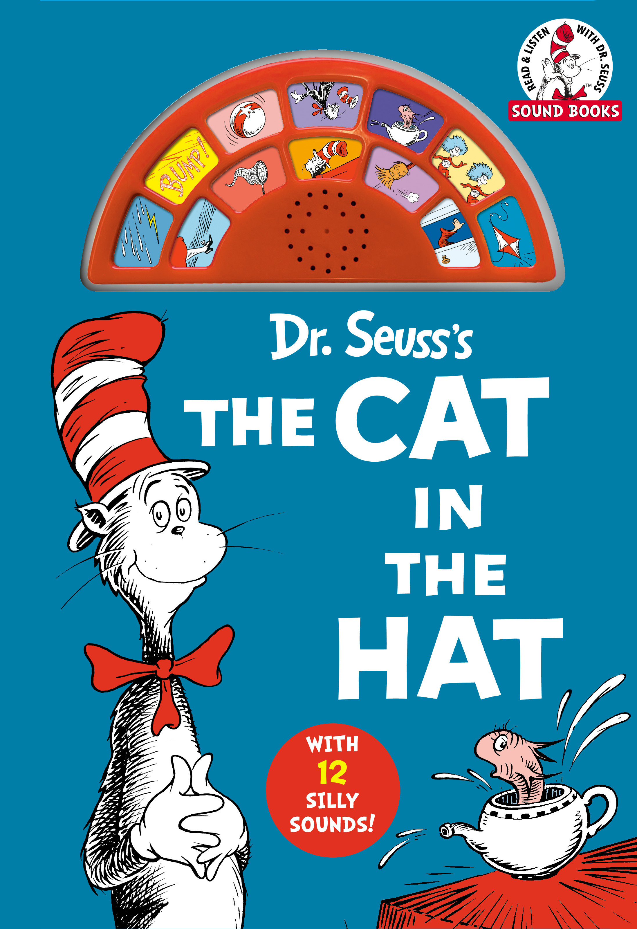 Dr. Seuss's the Cat in the Hat With 12 Silly Sounds! by Dr. Seuss