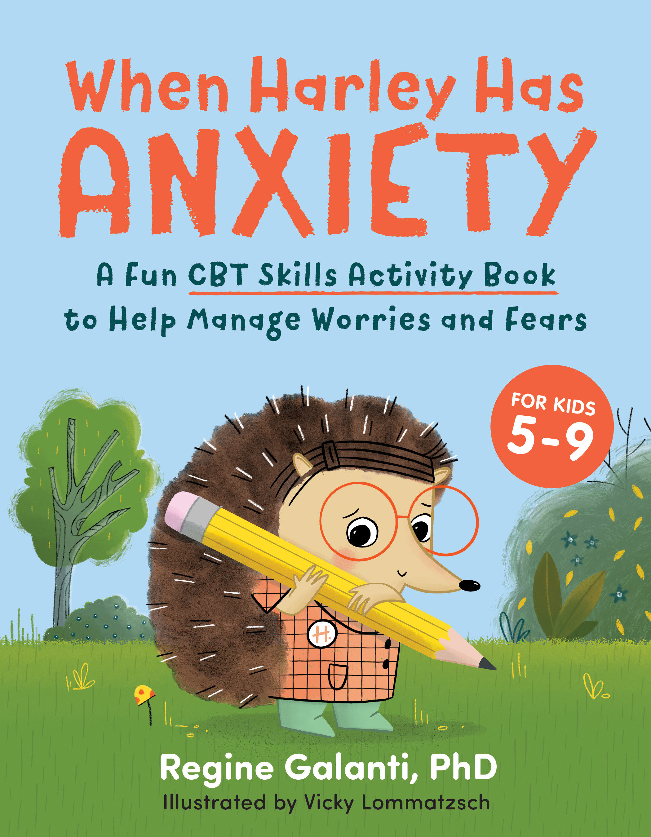 When Harley Has Anxiety by Regine Galanti, PhD