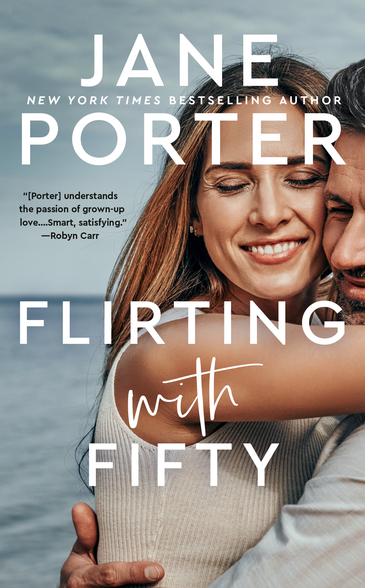 Flirting With Fifty by Jane Porter
