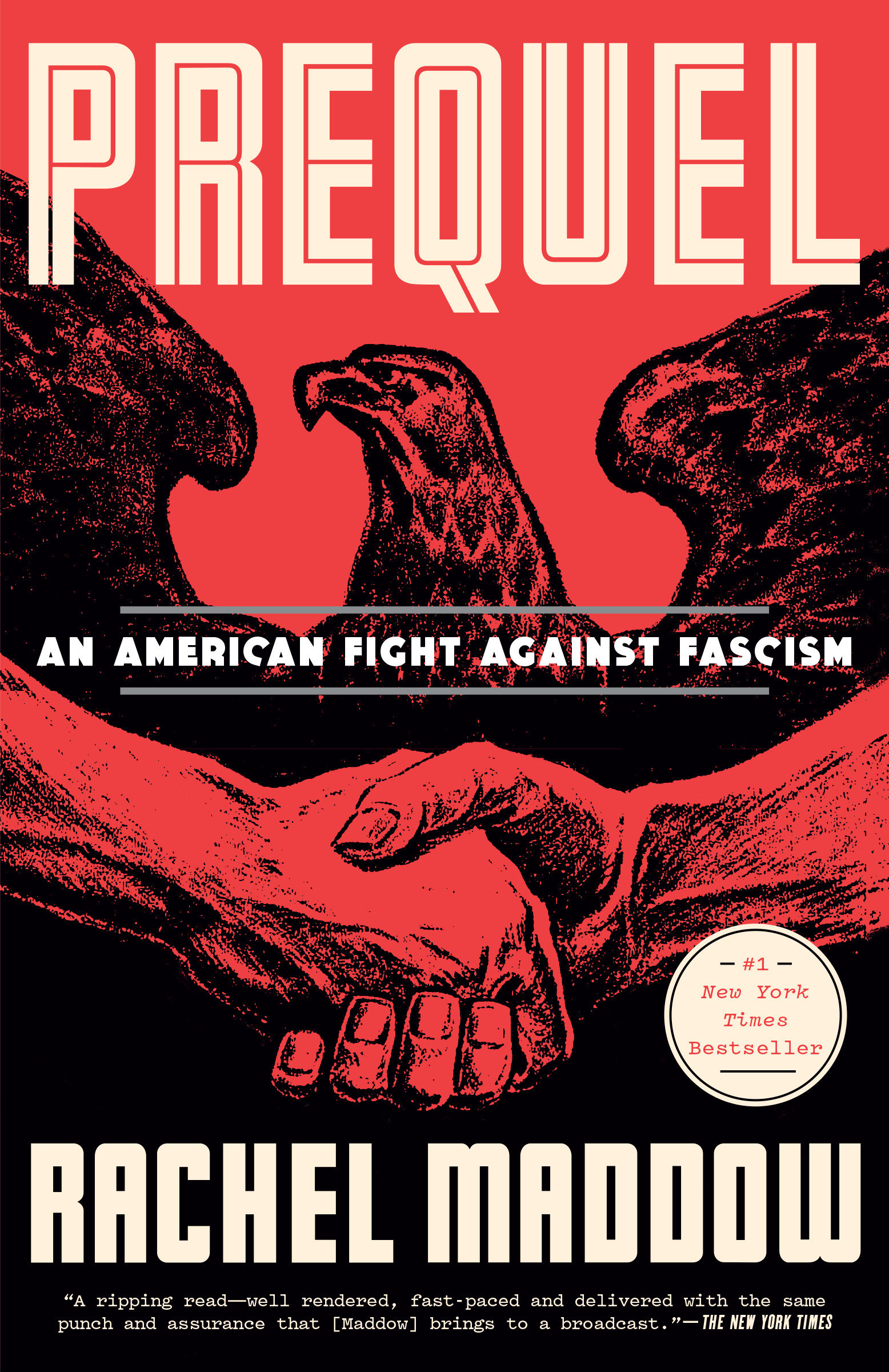 Prequel by Rachel Maddow