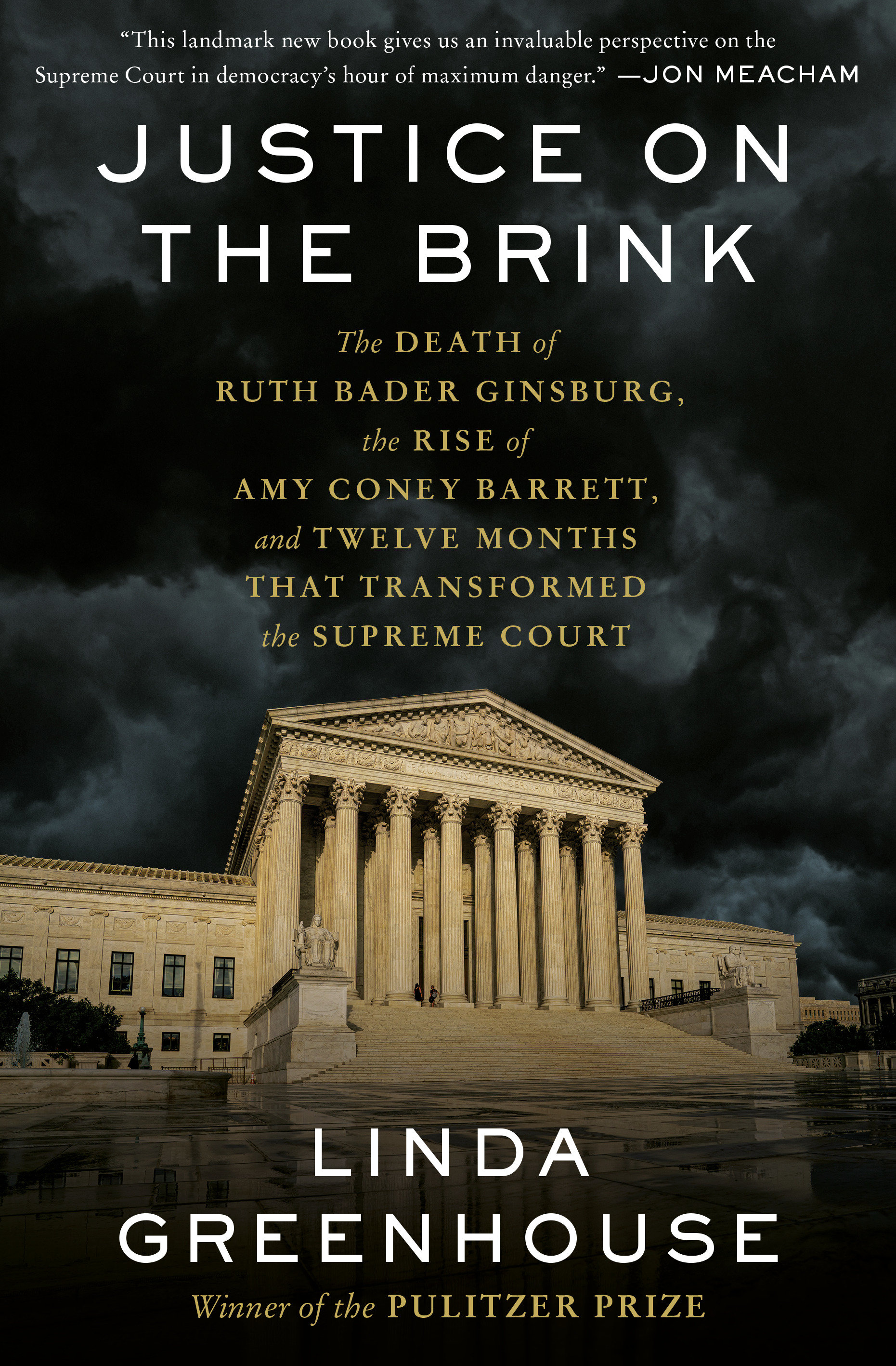 Justice on the Brink by Linda Greenhouse