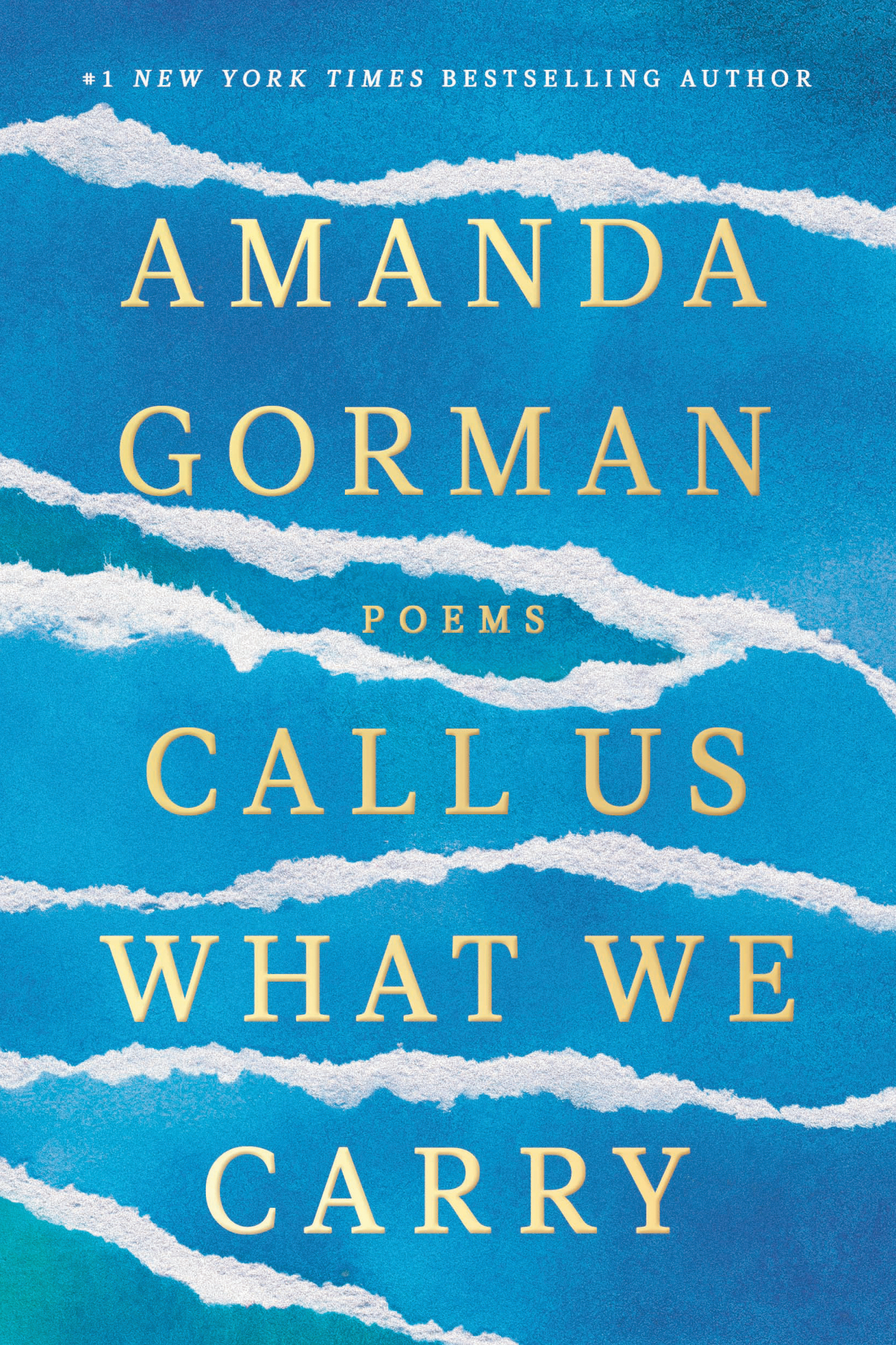 Call US What We Carry by Amanda Gorman
