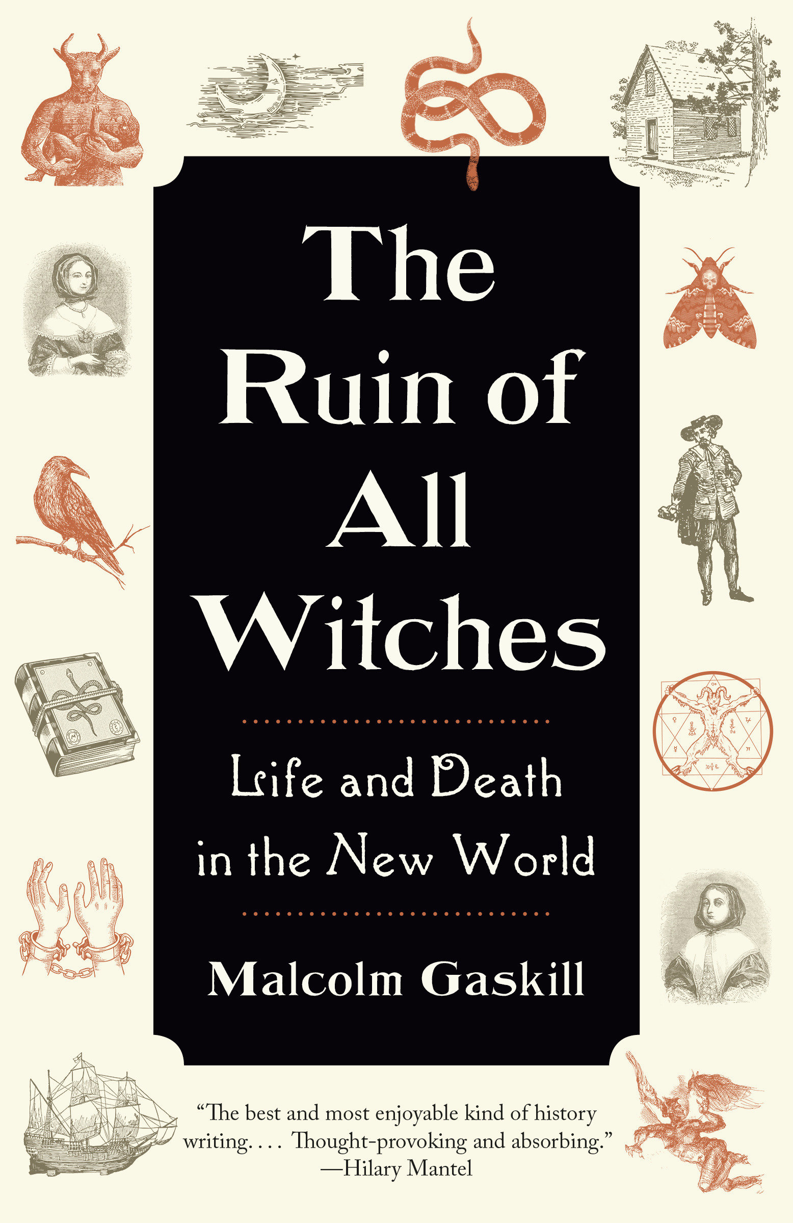 The Ruin of All Witches by Malcolm Gaskill