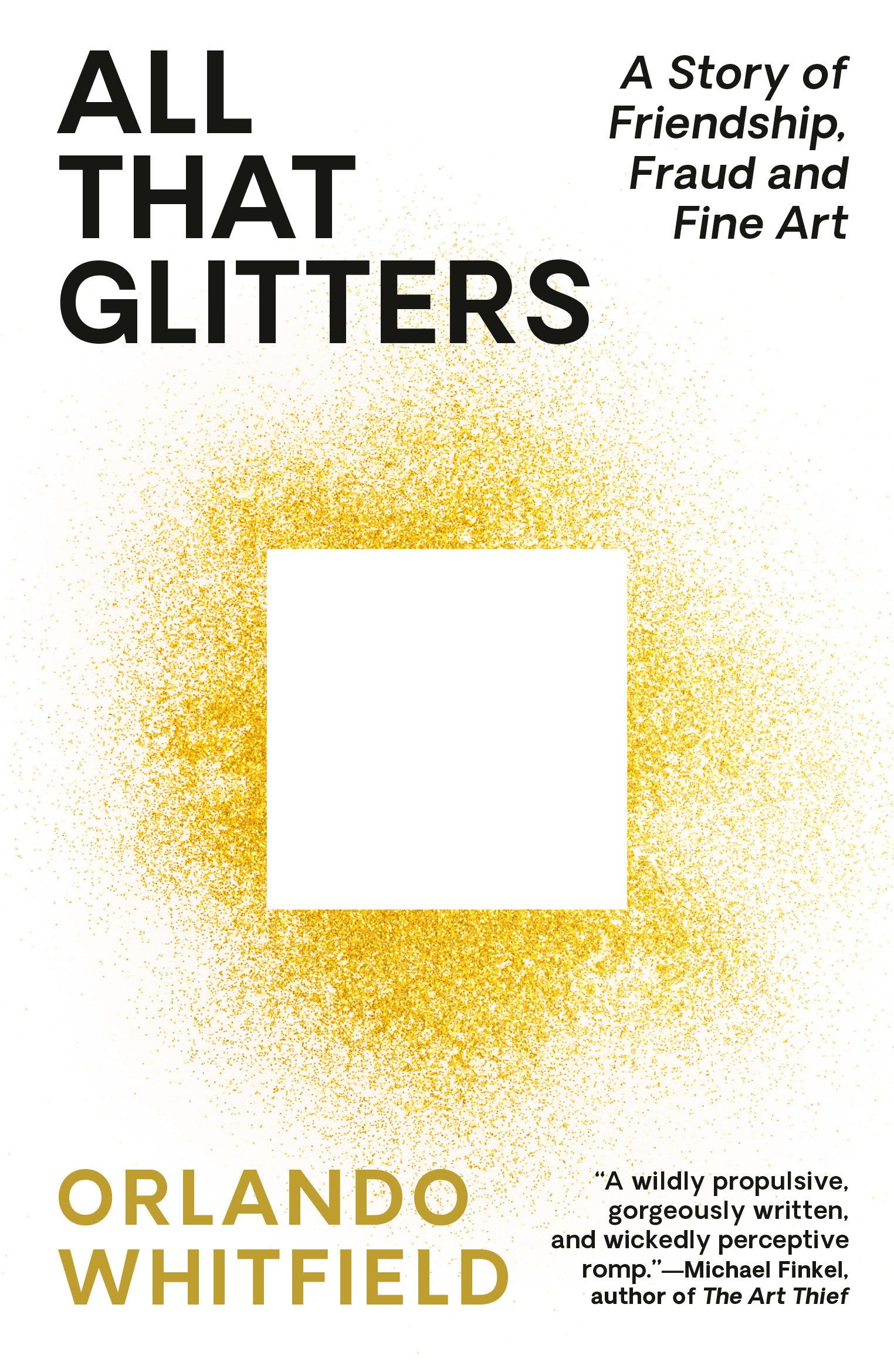 All That Glitters by Orlando Whitfield