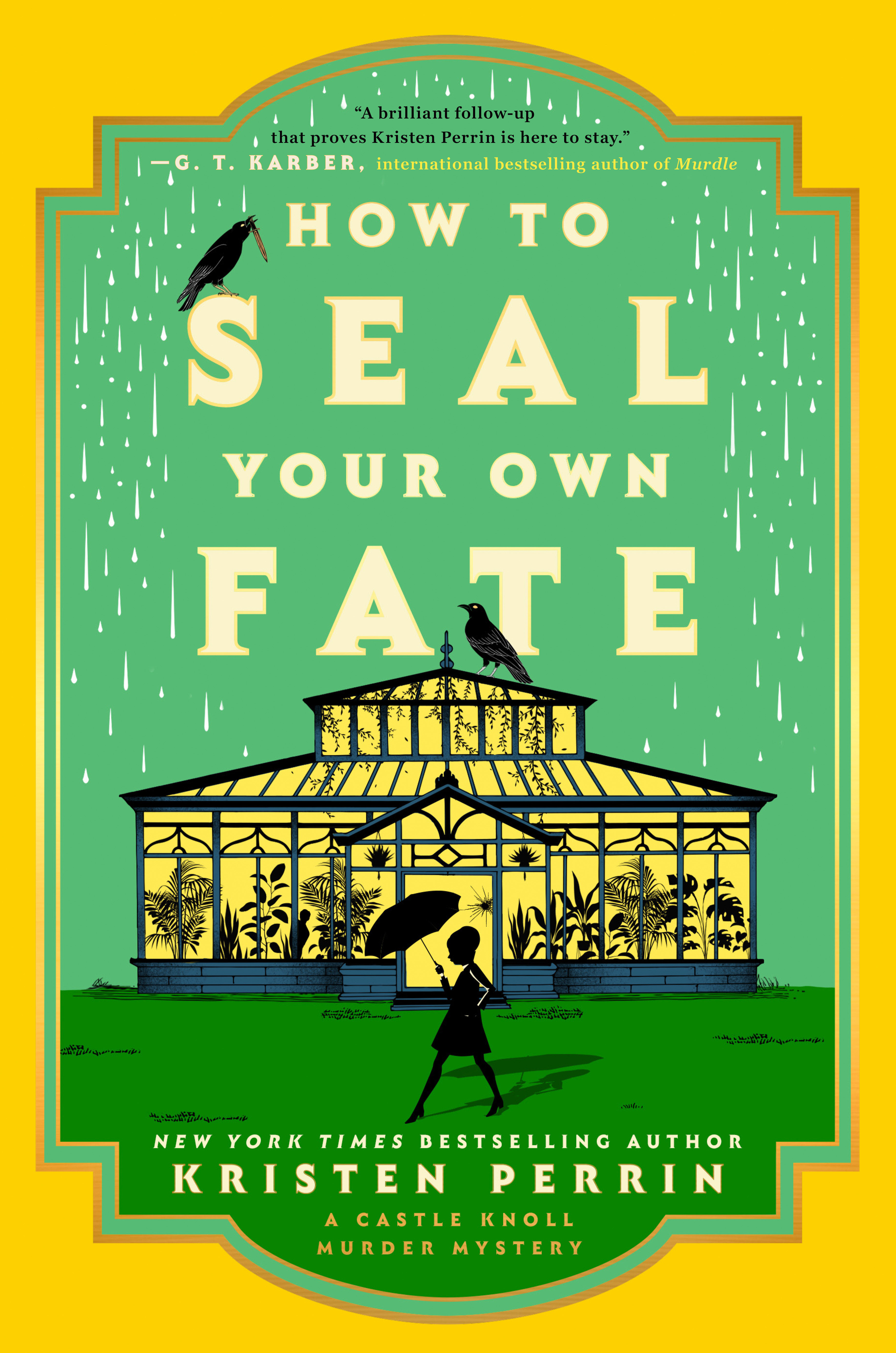 How to Seal Your Own Fate by Kristen Perrin