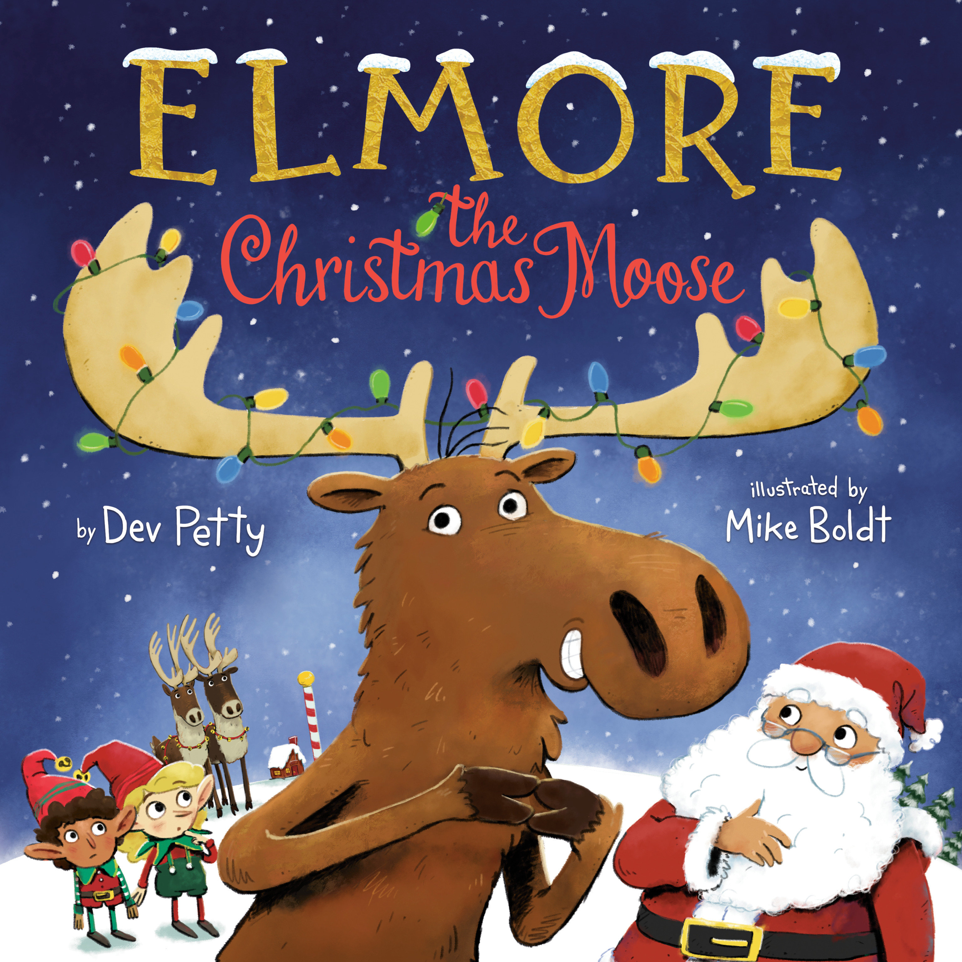 Elmore the Christmas Moose by Dev Petty