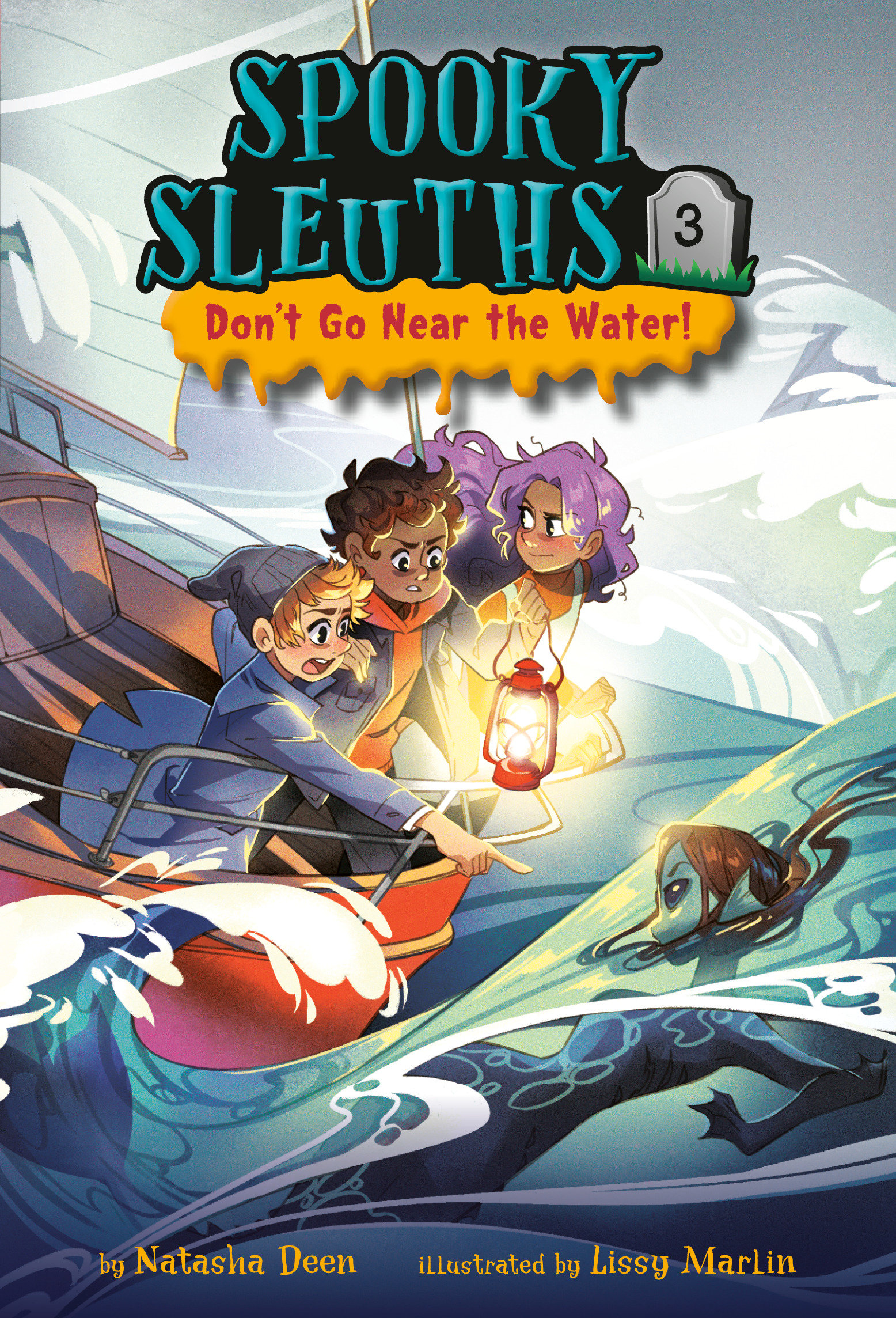 Spooky Sleuths #3: Don't Go Near the Water! by Natasha Deen
