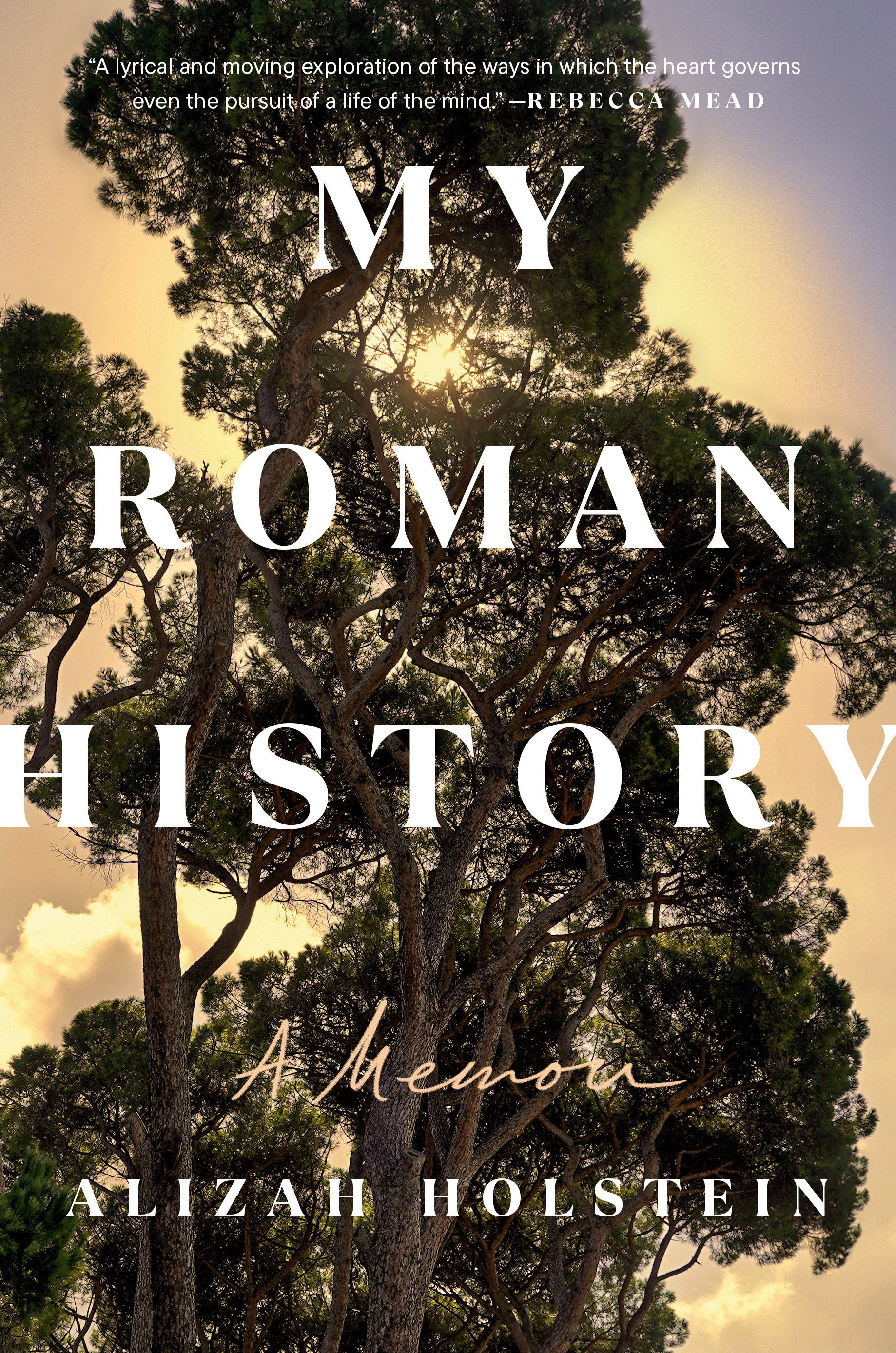 My Roman History by Alizah Holstein