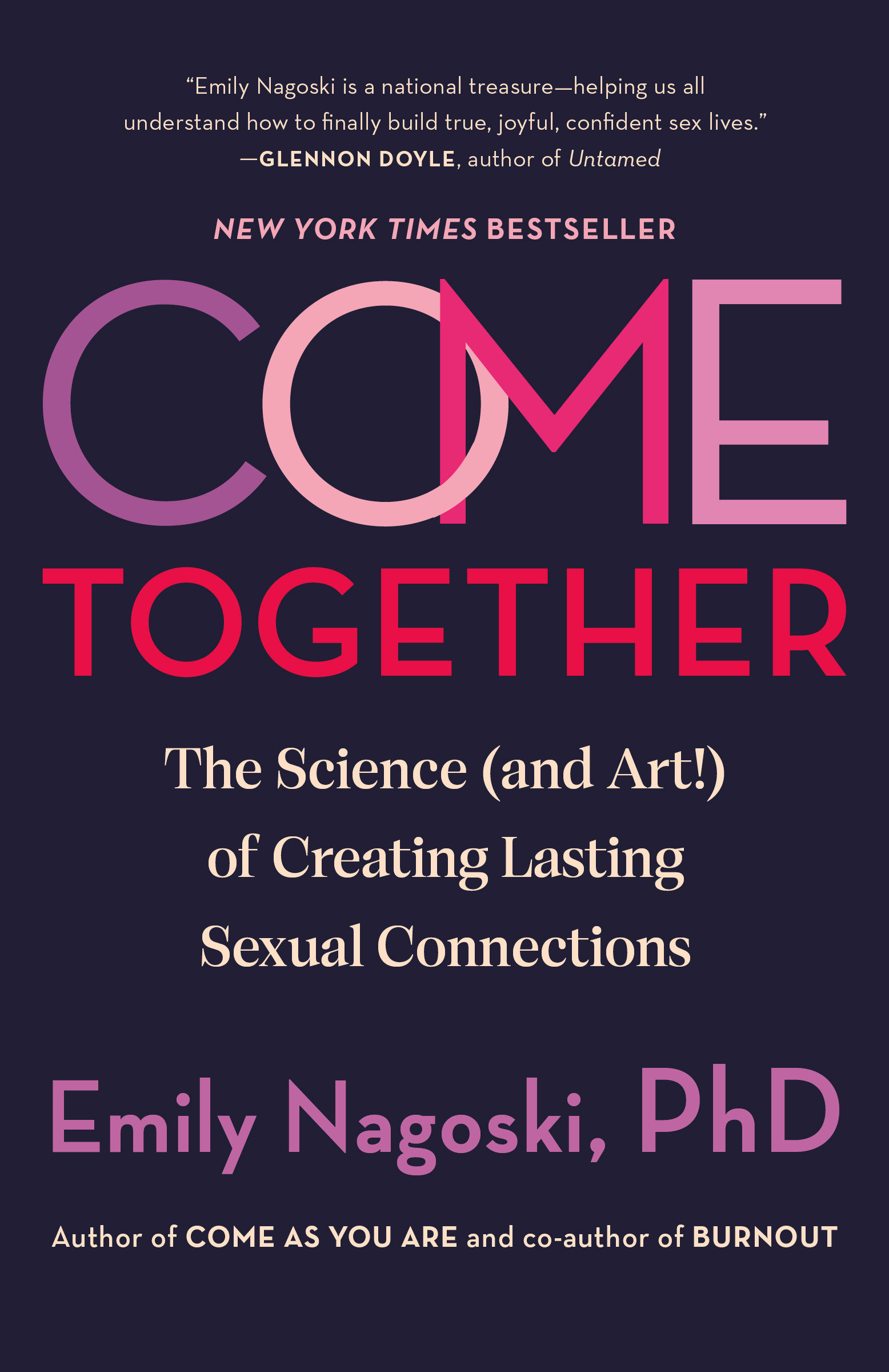 Come Together by Emily Nagoski PhD