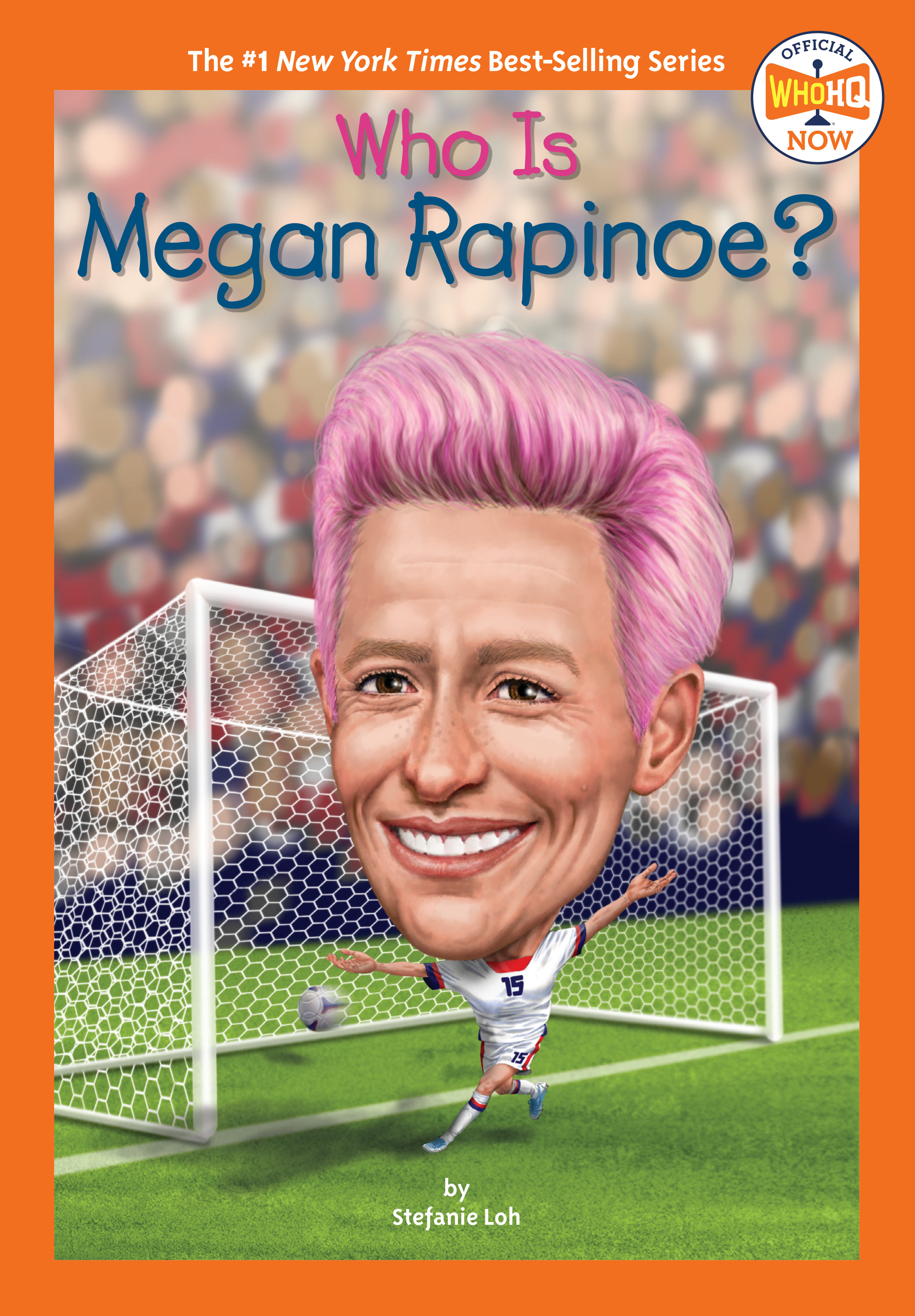 Who Is Megan Rapinoe? by Stefanie Loh