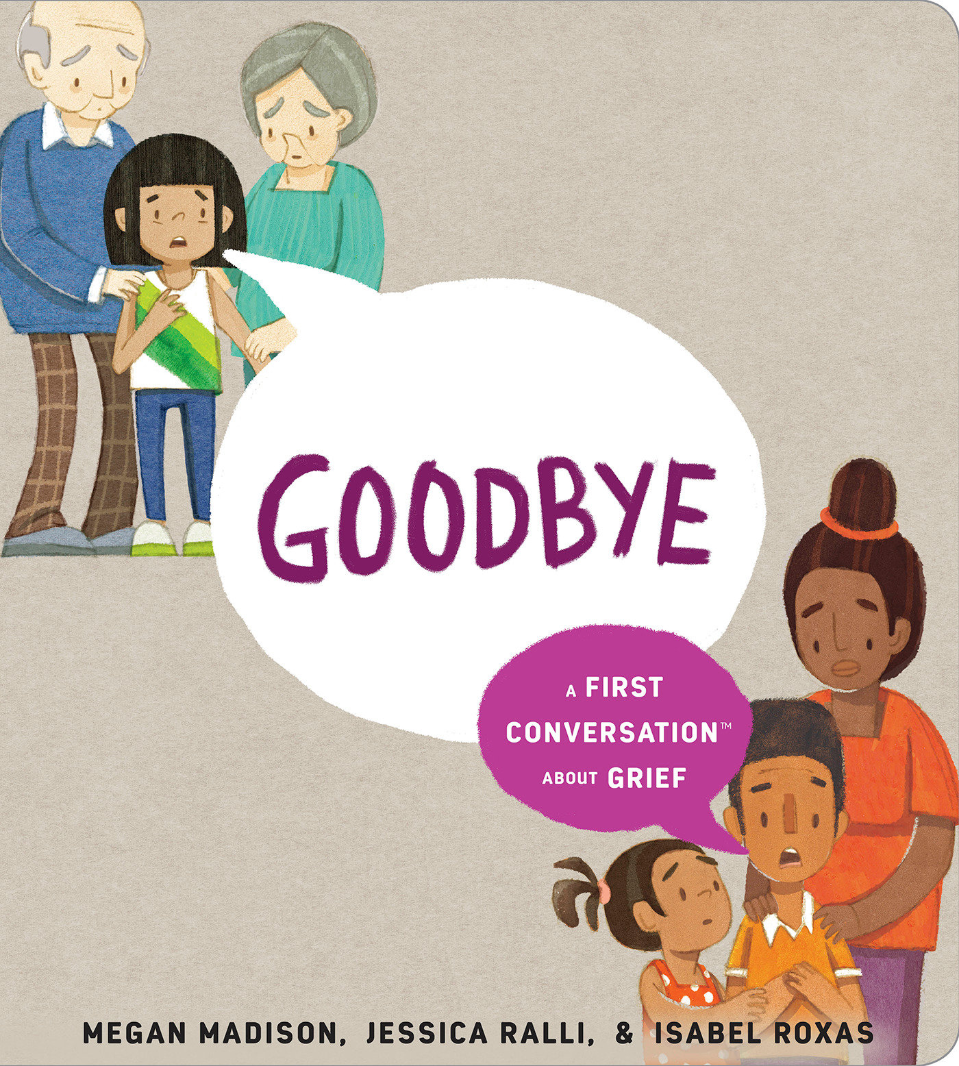 Goodbye: a First Conversation About Grief by Megan Madison