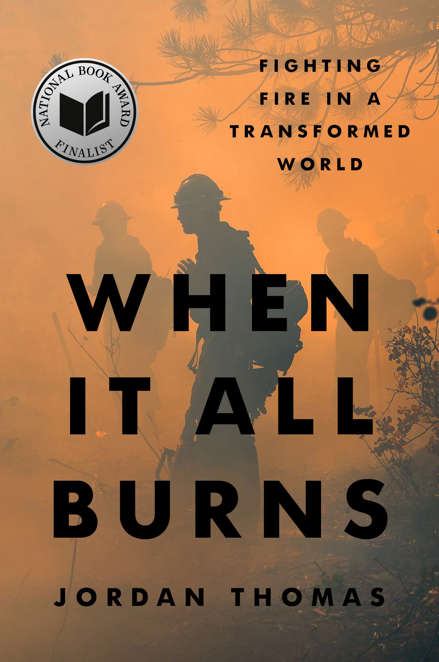 When It All Burns by Jordan Thomas