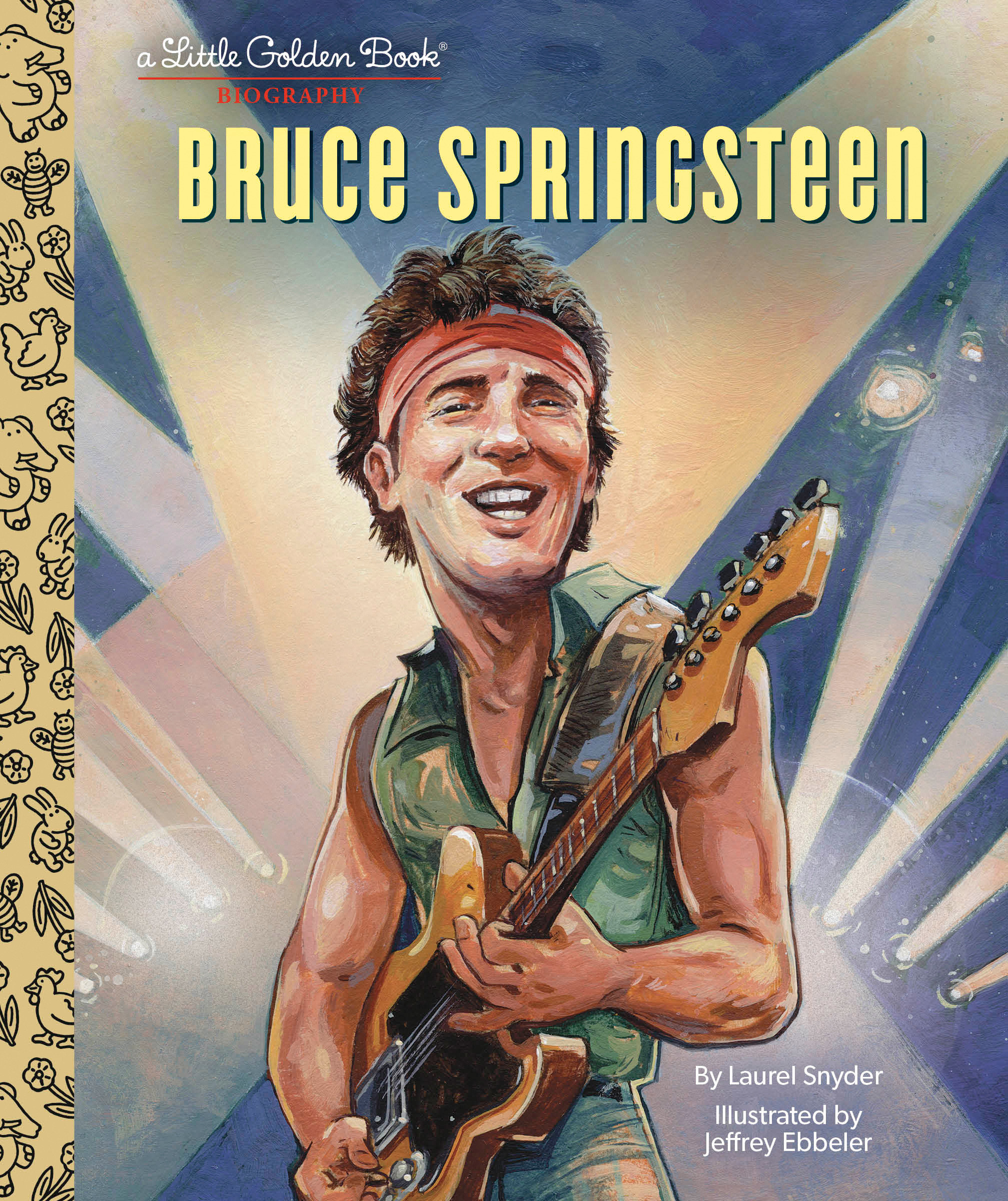 Bruce Springsteen a Little Golden Book Biography by Laurel Snyder