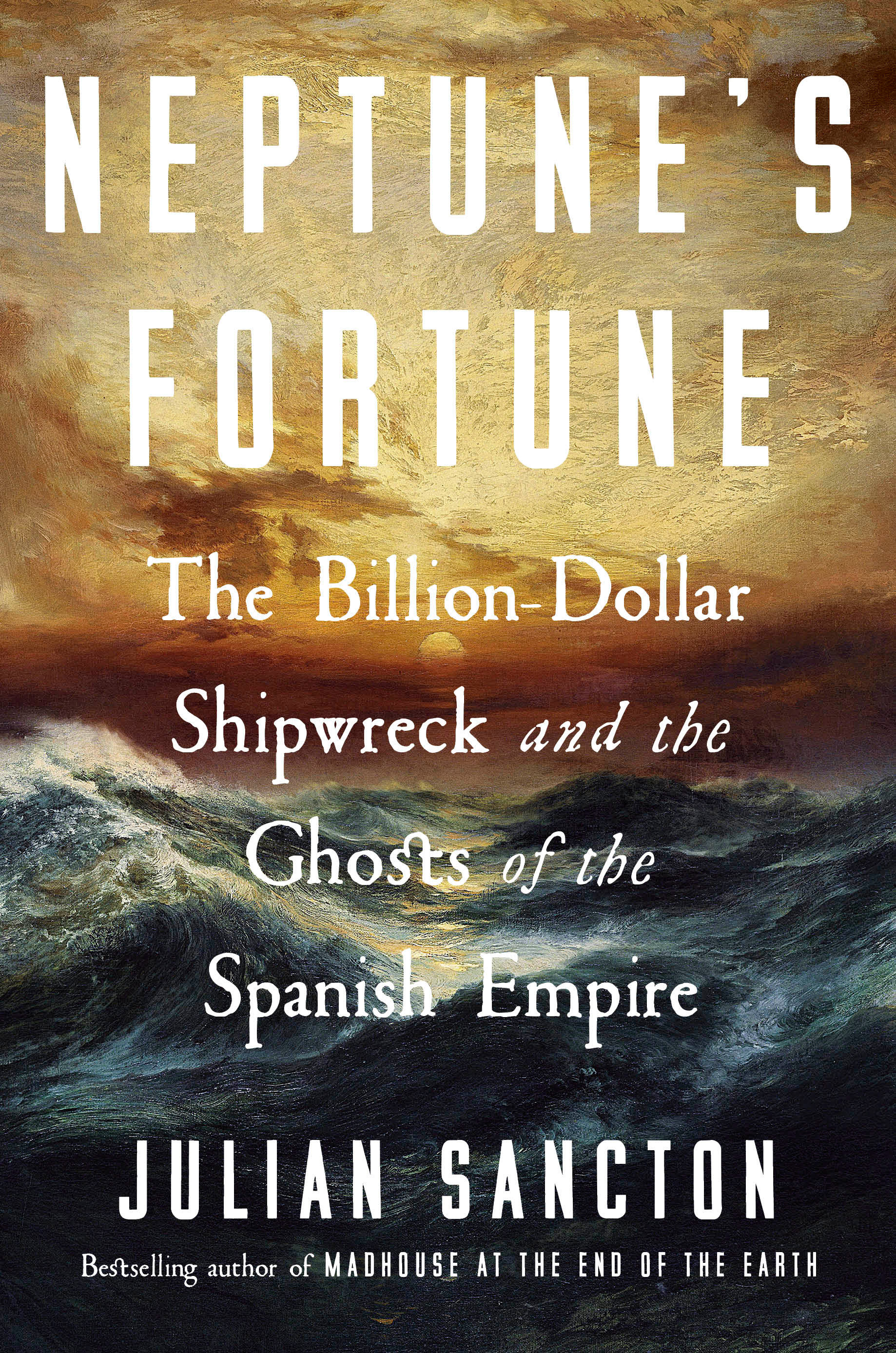 Neptune's Fortune by Julian Sancton