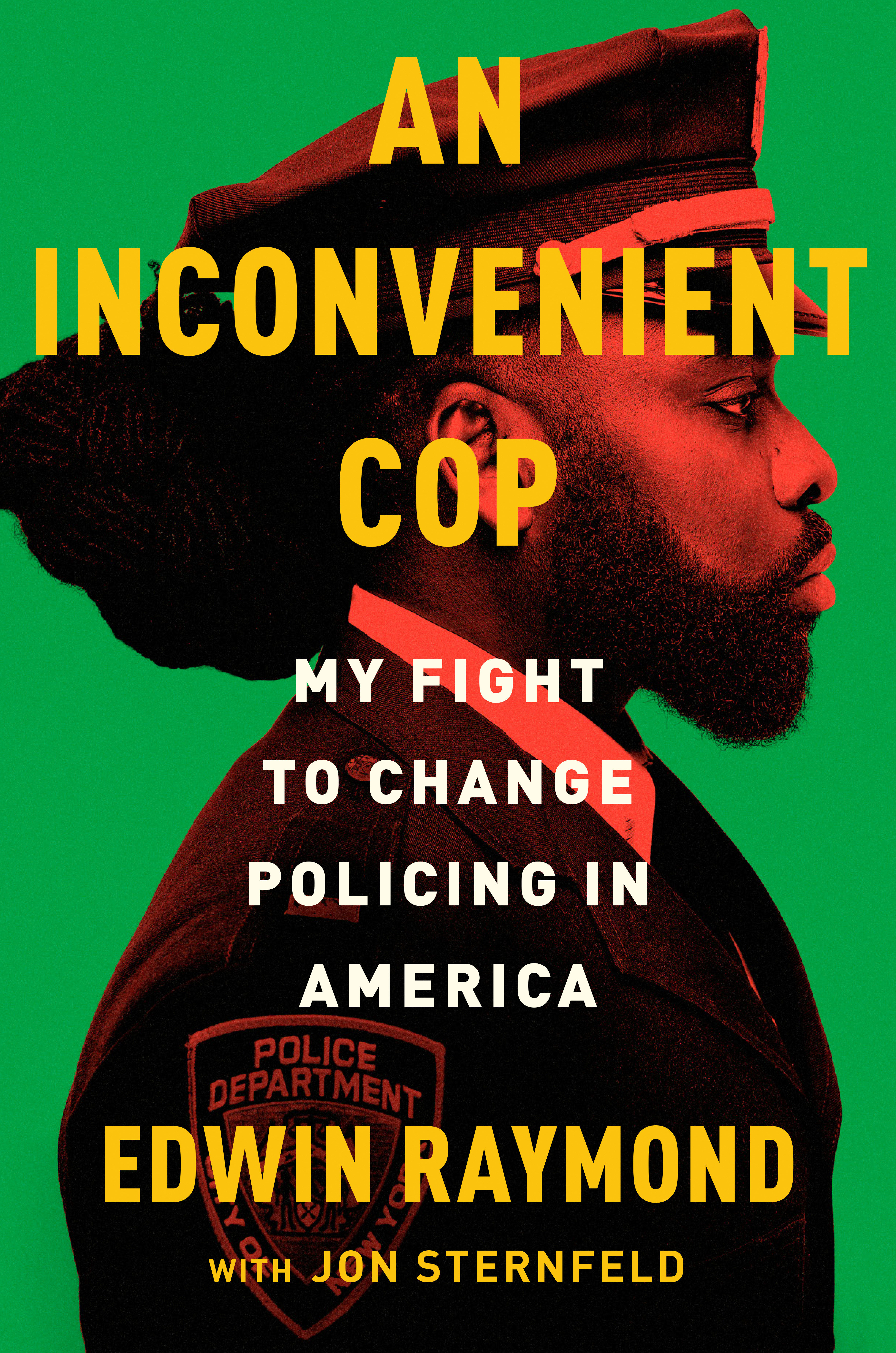 An Inconvenient Cop by Edwin Raymond