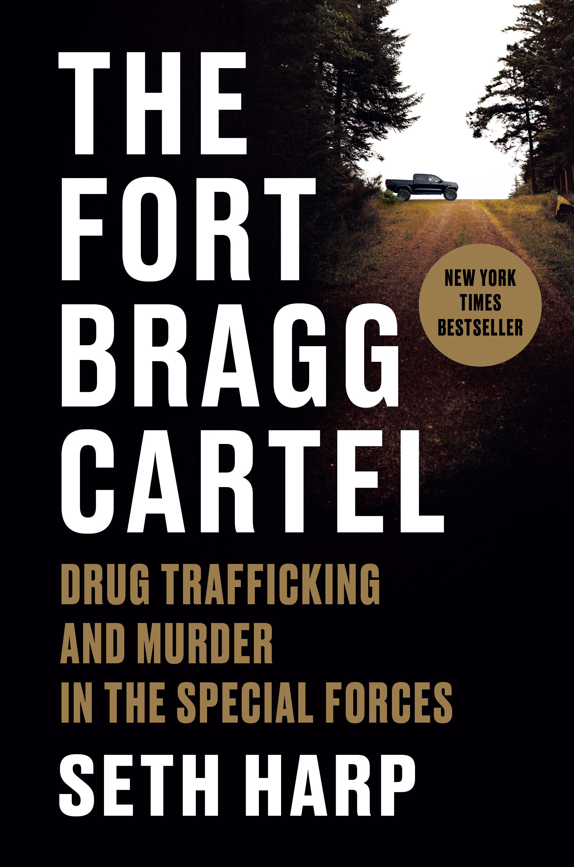 The Fort Bragg Cartel by Dan John Miller