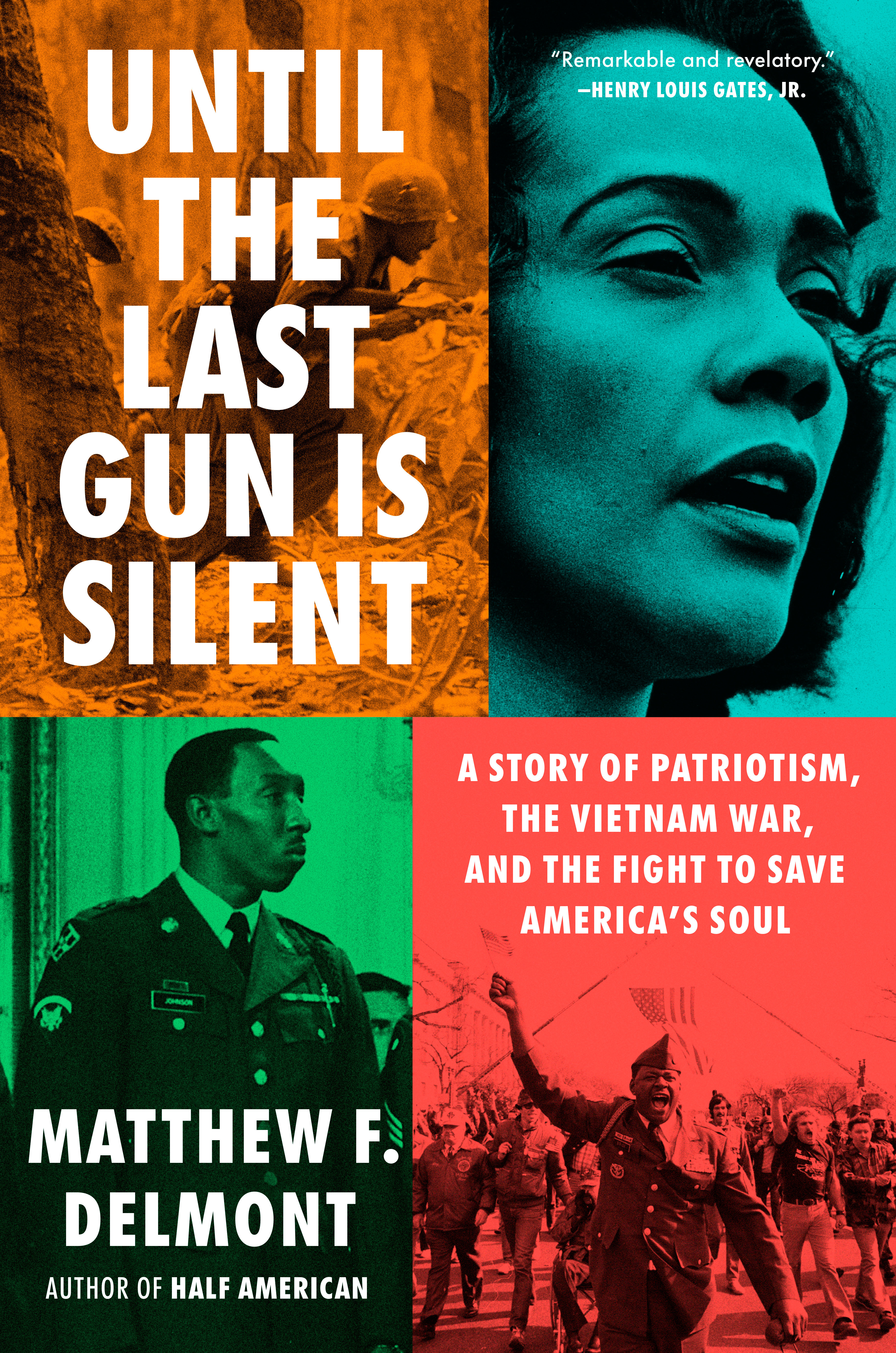Until the Last Gun Is Silent by Matthew F. Delmont