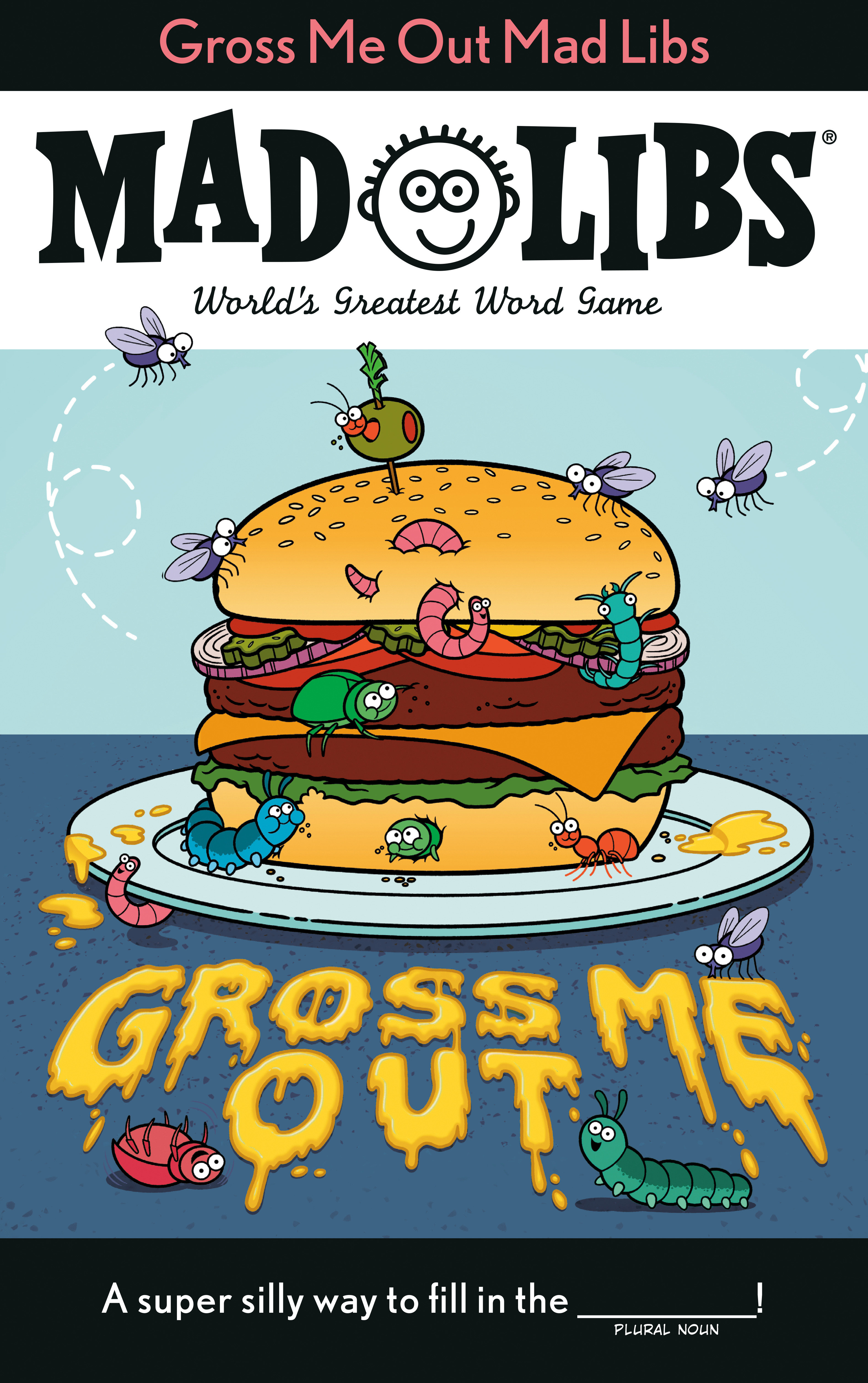 Gross Me Out Mad Libs by Gabriella DeGennaro