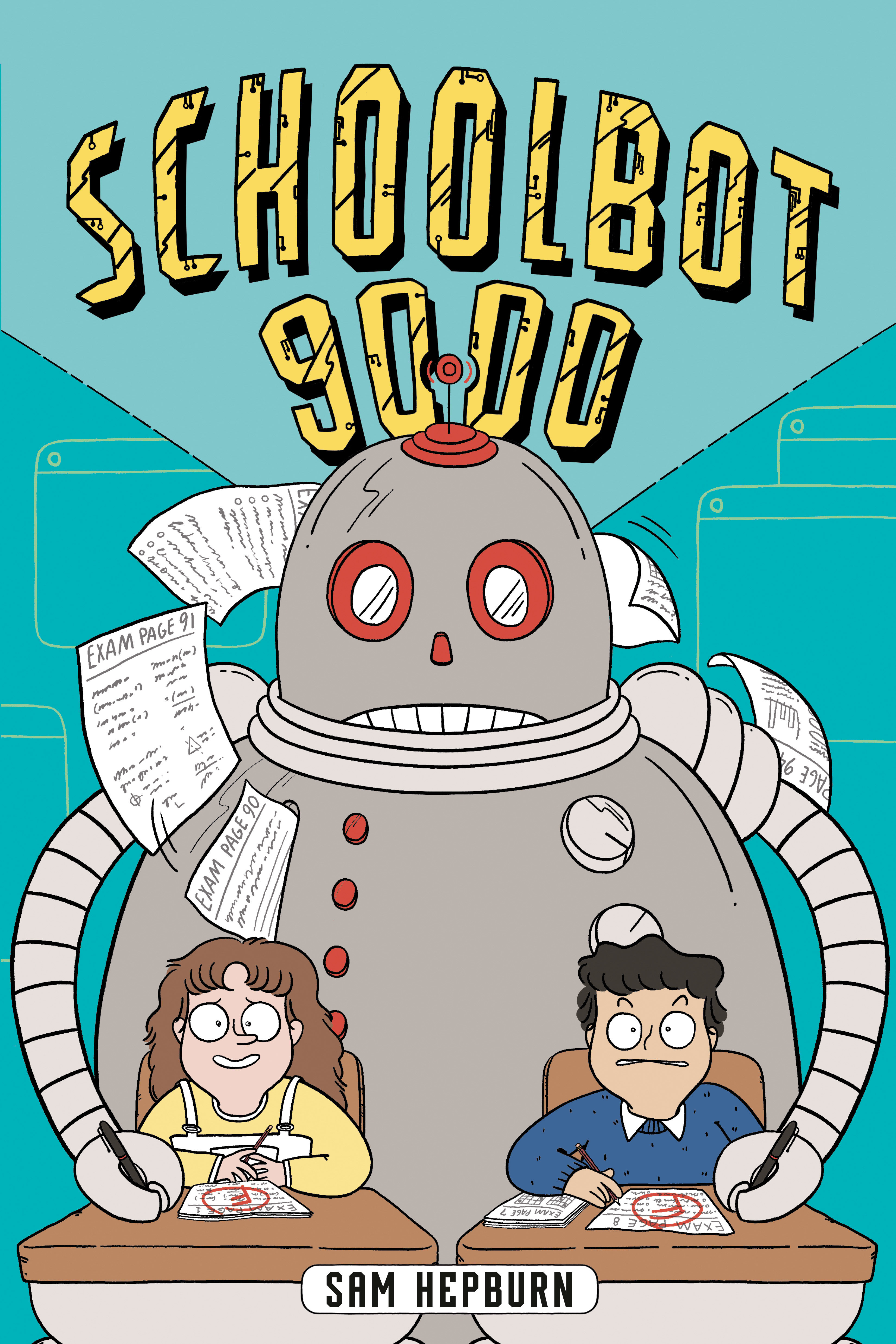 Schoolbot 9000: a Graphic Novel by Sam Hepburn