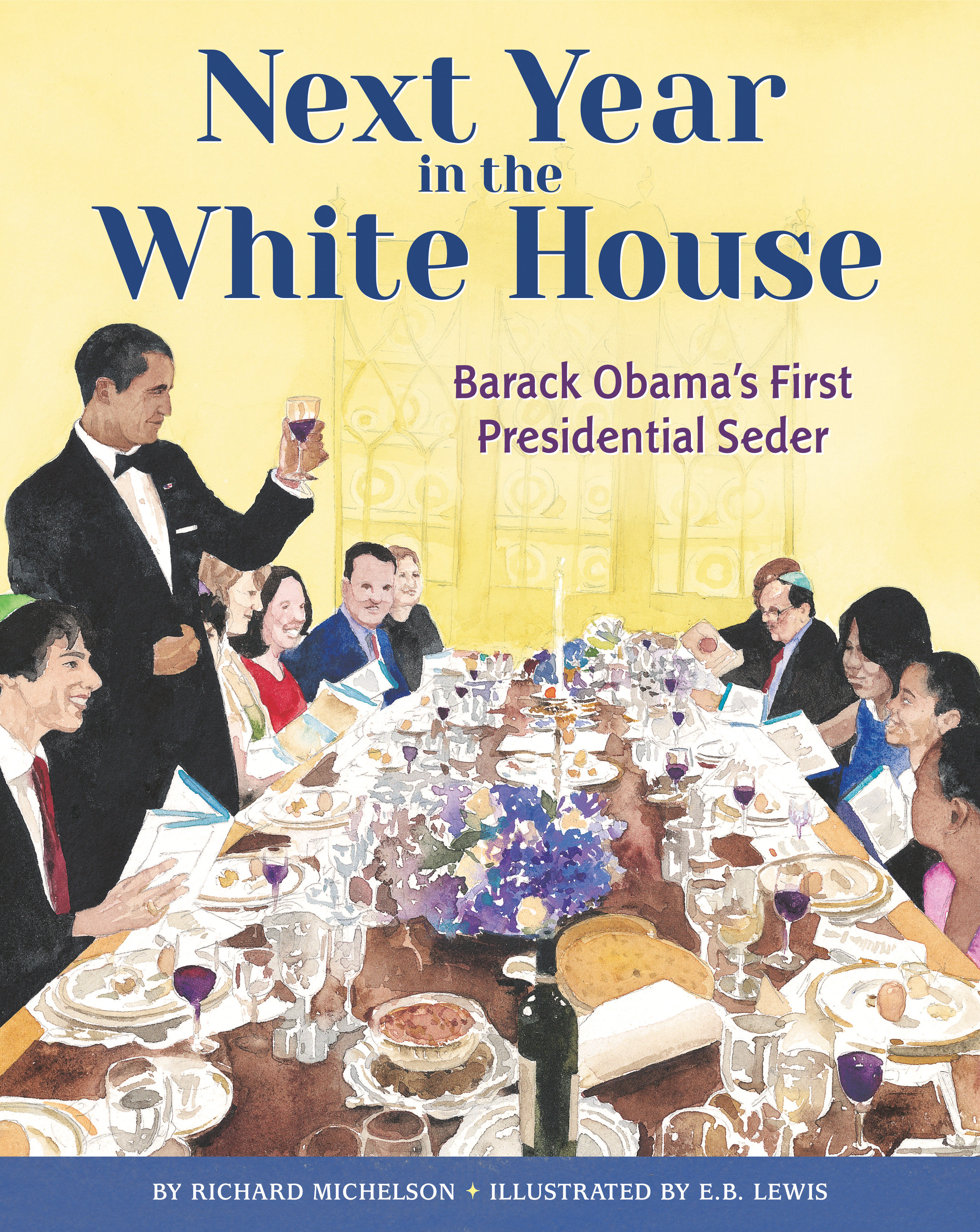 Next Year in the White House by Richard Michelson