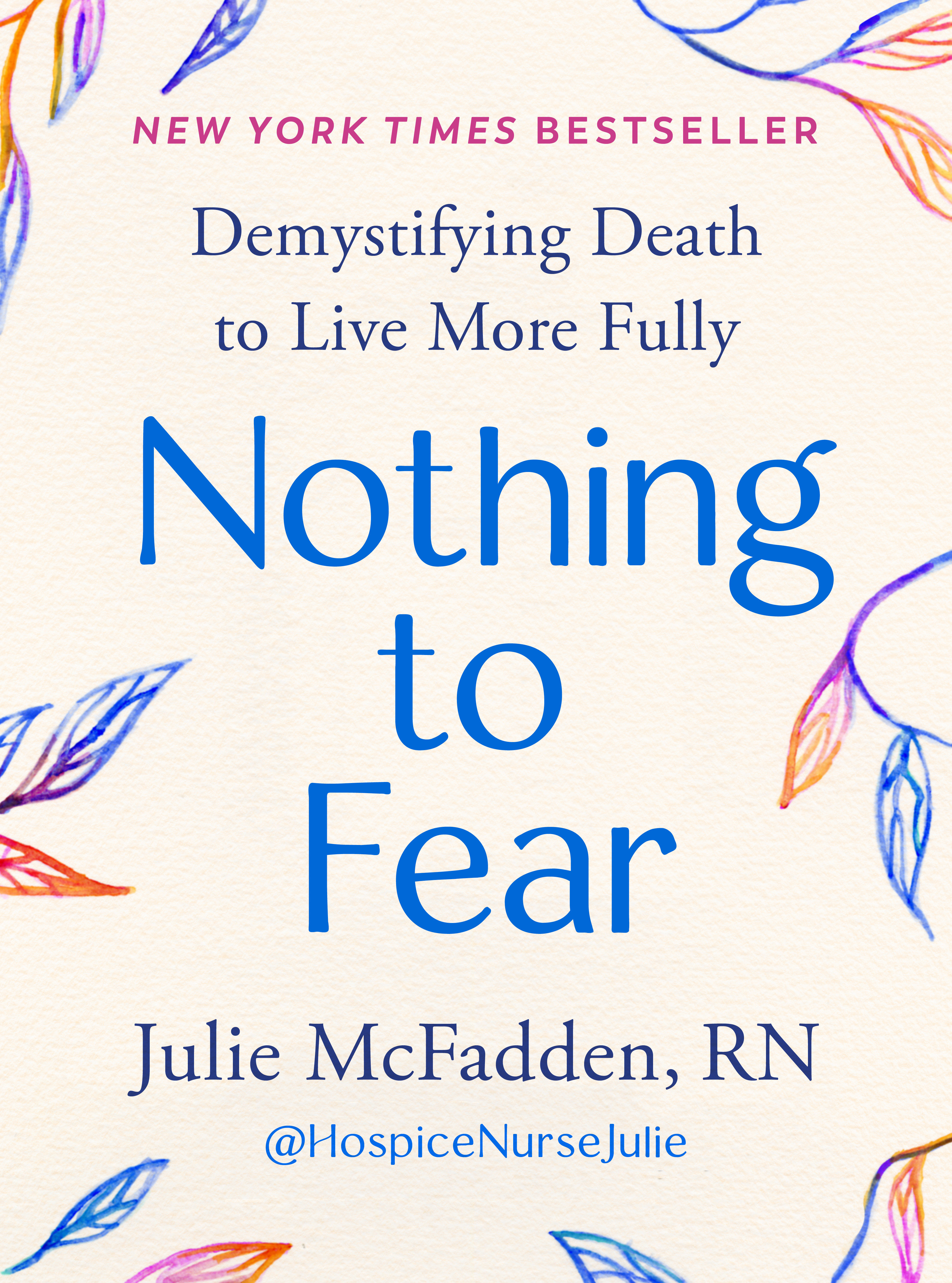 Nothing to Fear by Julie McFadden RN