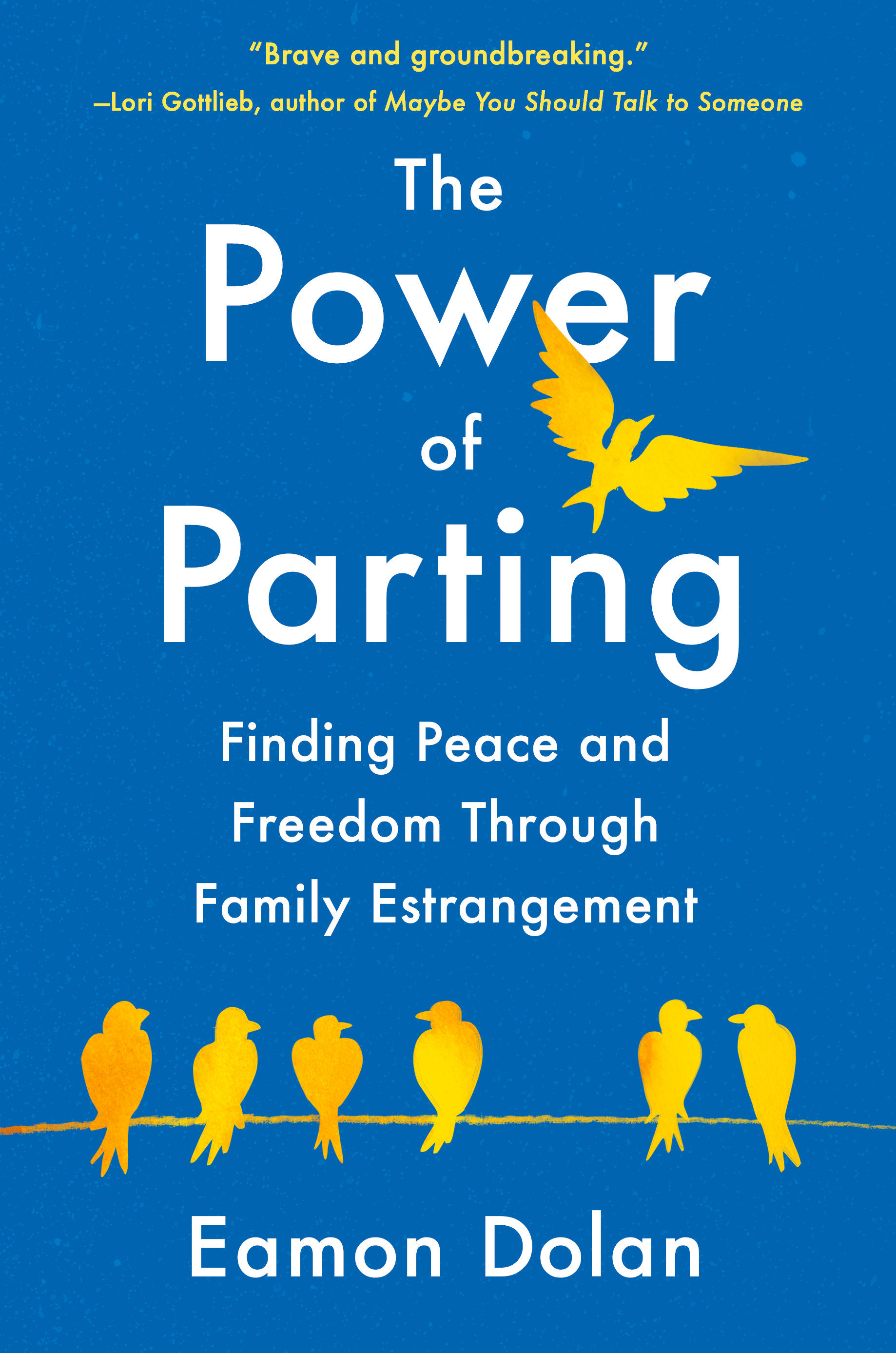 The Power of Parting by Eamon Dolan