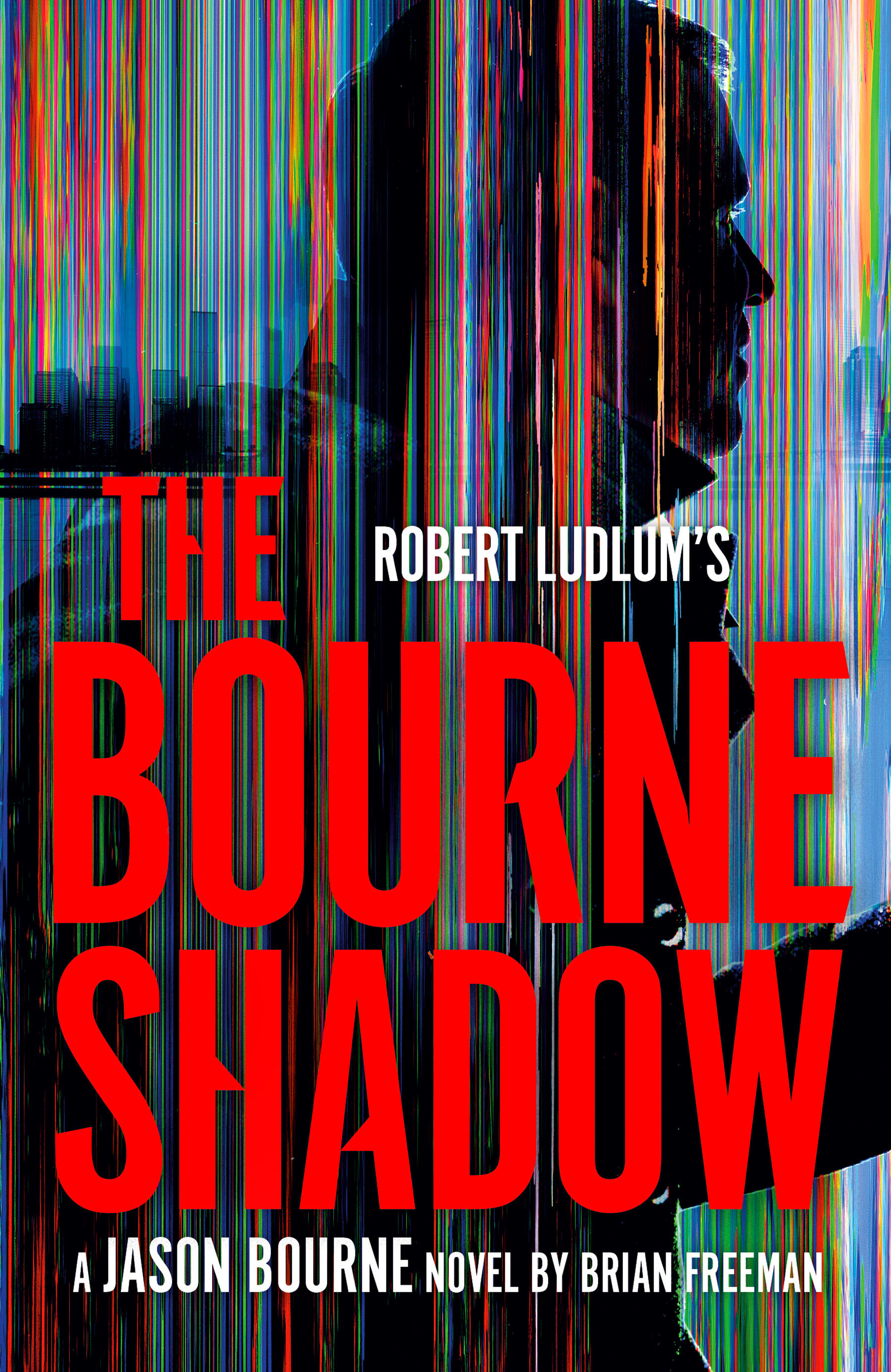 Robert Ludlum's the Bourne Shadow by Brian Freeman