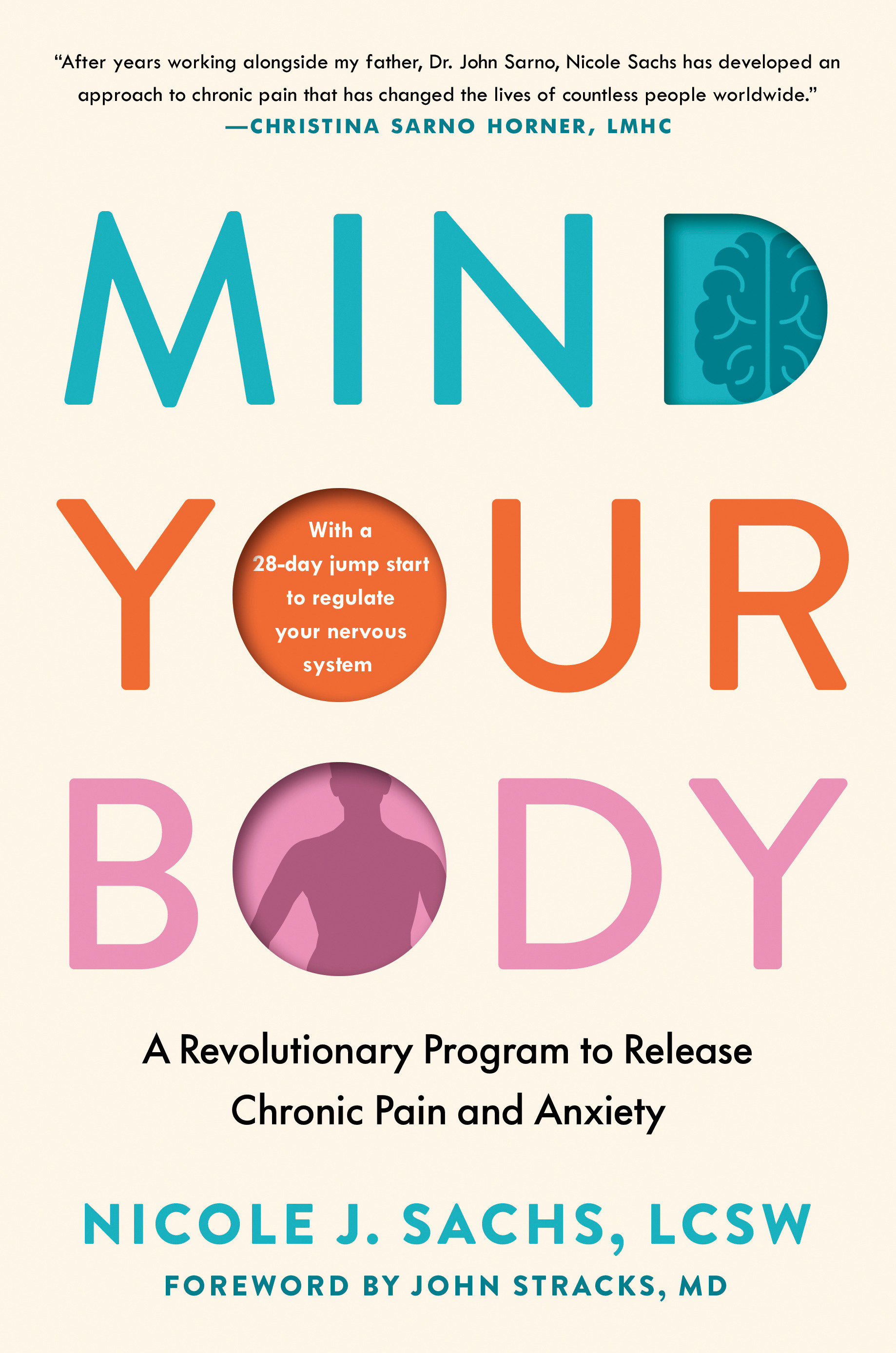 Mind Your Body by Nicole J. Sachs LCSW