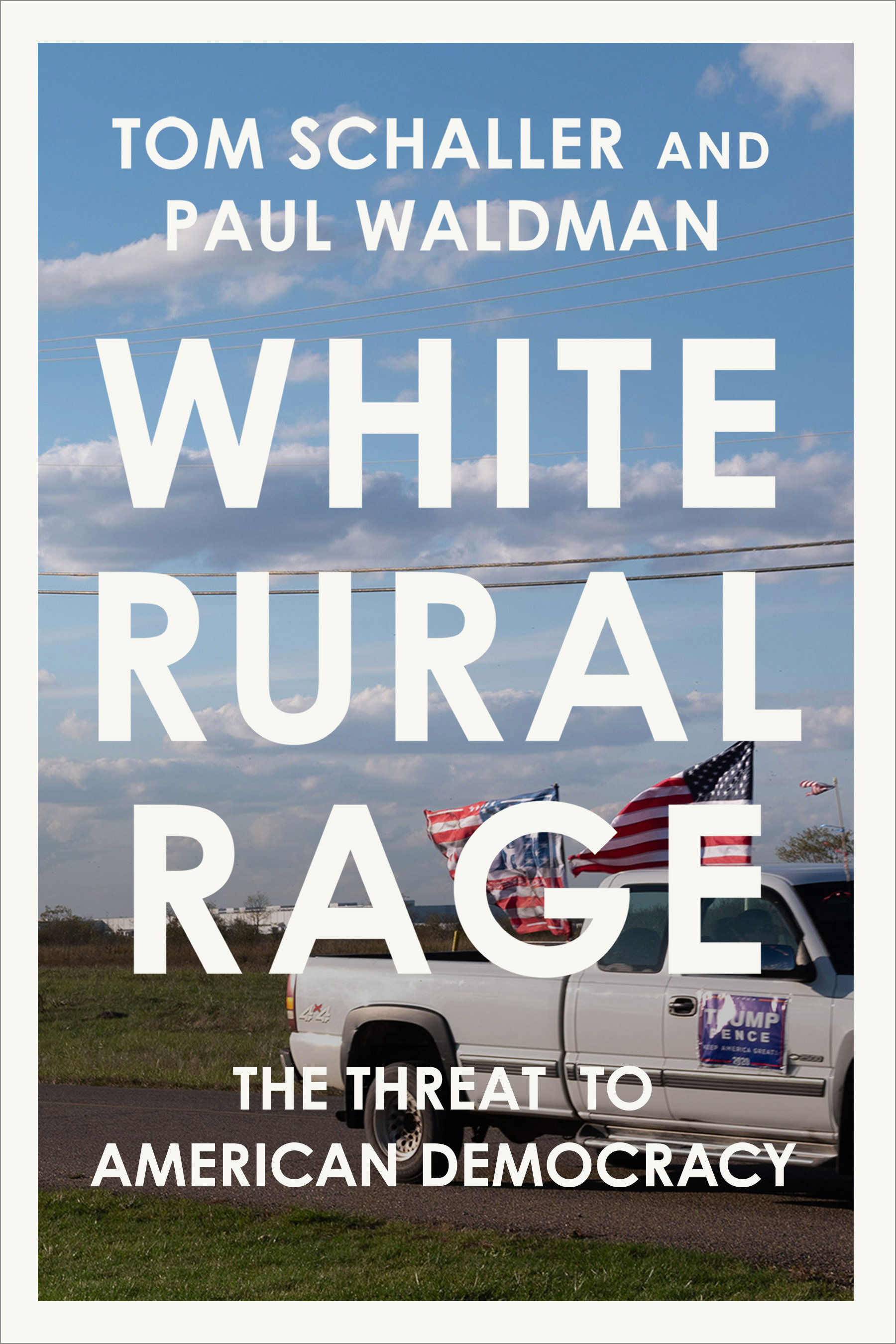 White Rural Rage by Tom Schaller