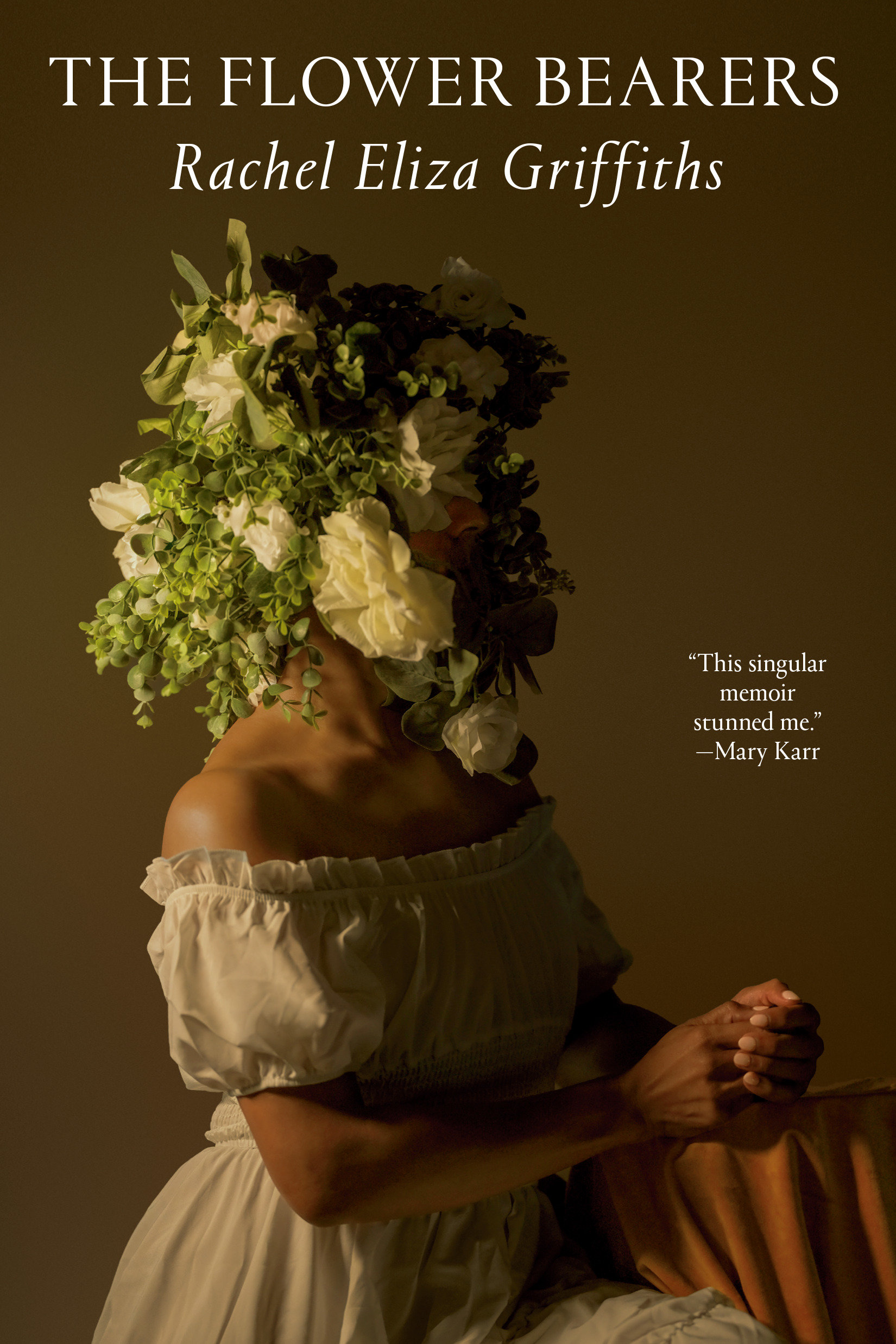 The Flower Bearers by Rachel Eliza Griffiths