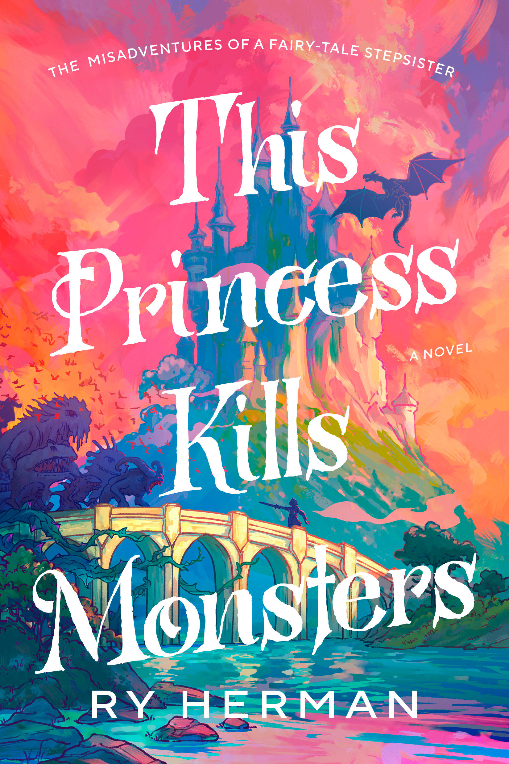 This Princess Kills Monsters by Kristen Sieh