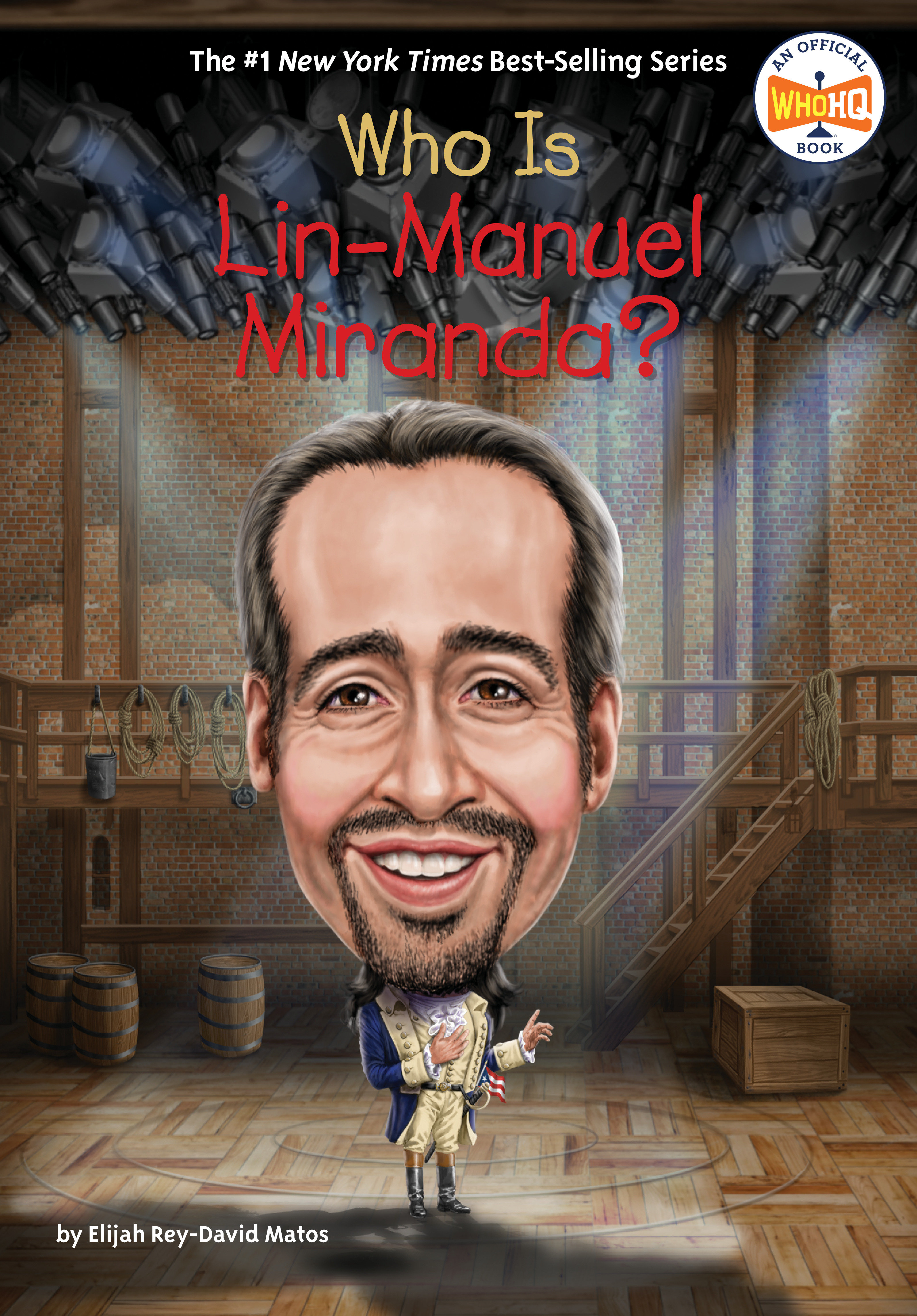 Who Is Lin-manuel Miranda? by Elijah Rey-David Matos