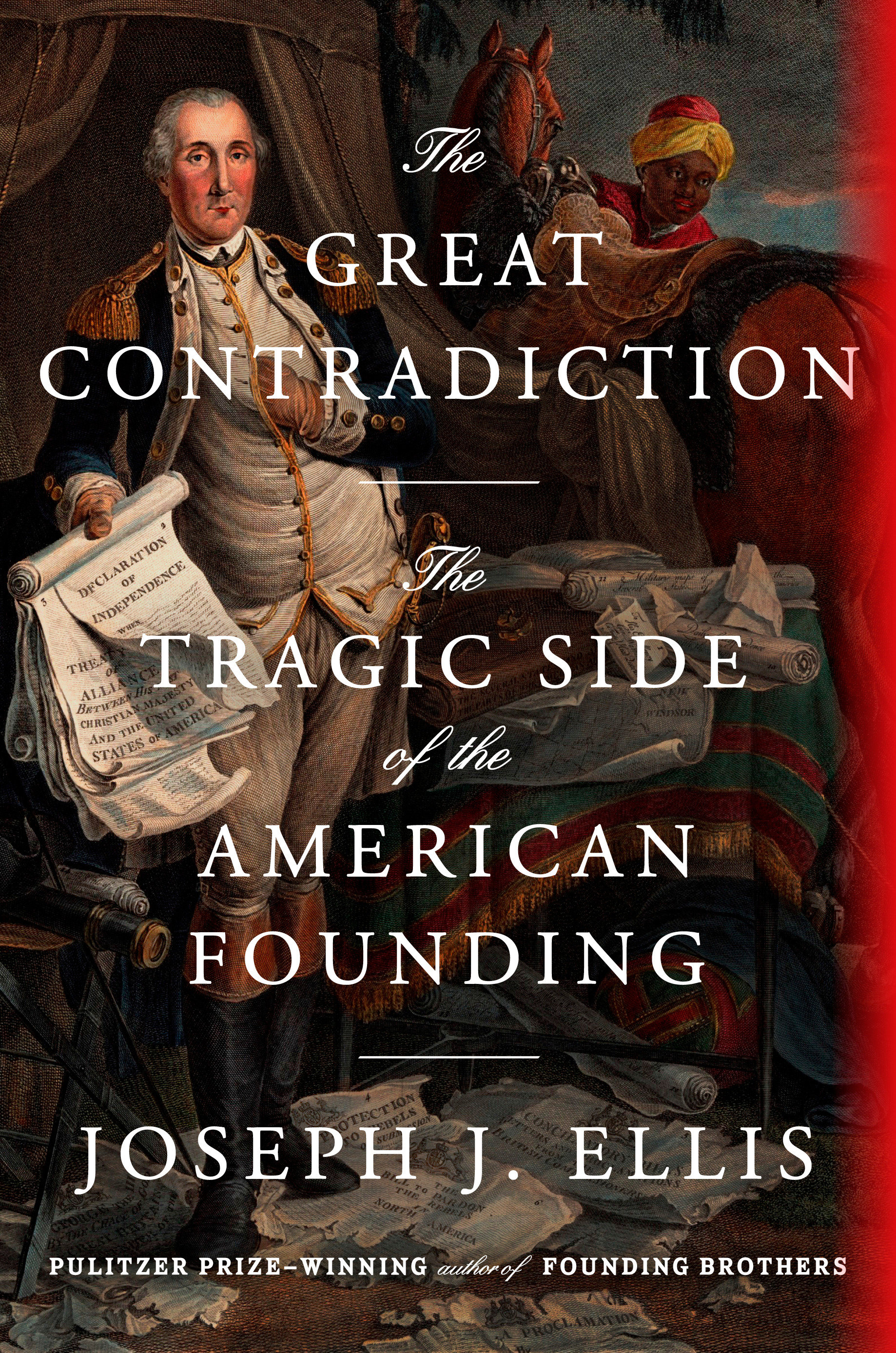 The Great Contradiction by Joseph J. Ellis