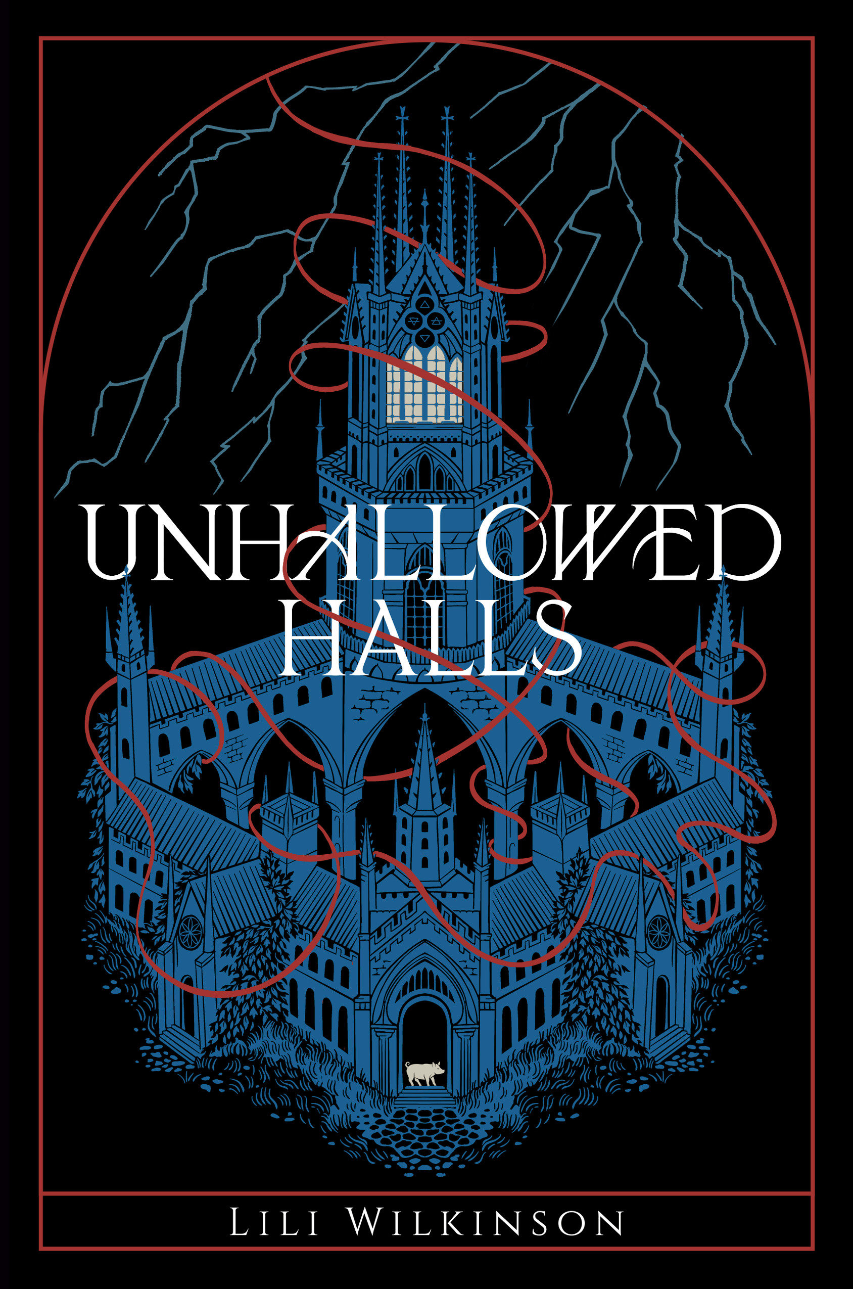 Unhallowed Halls by Lili Wilkinson