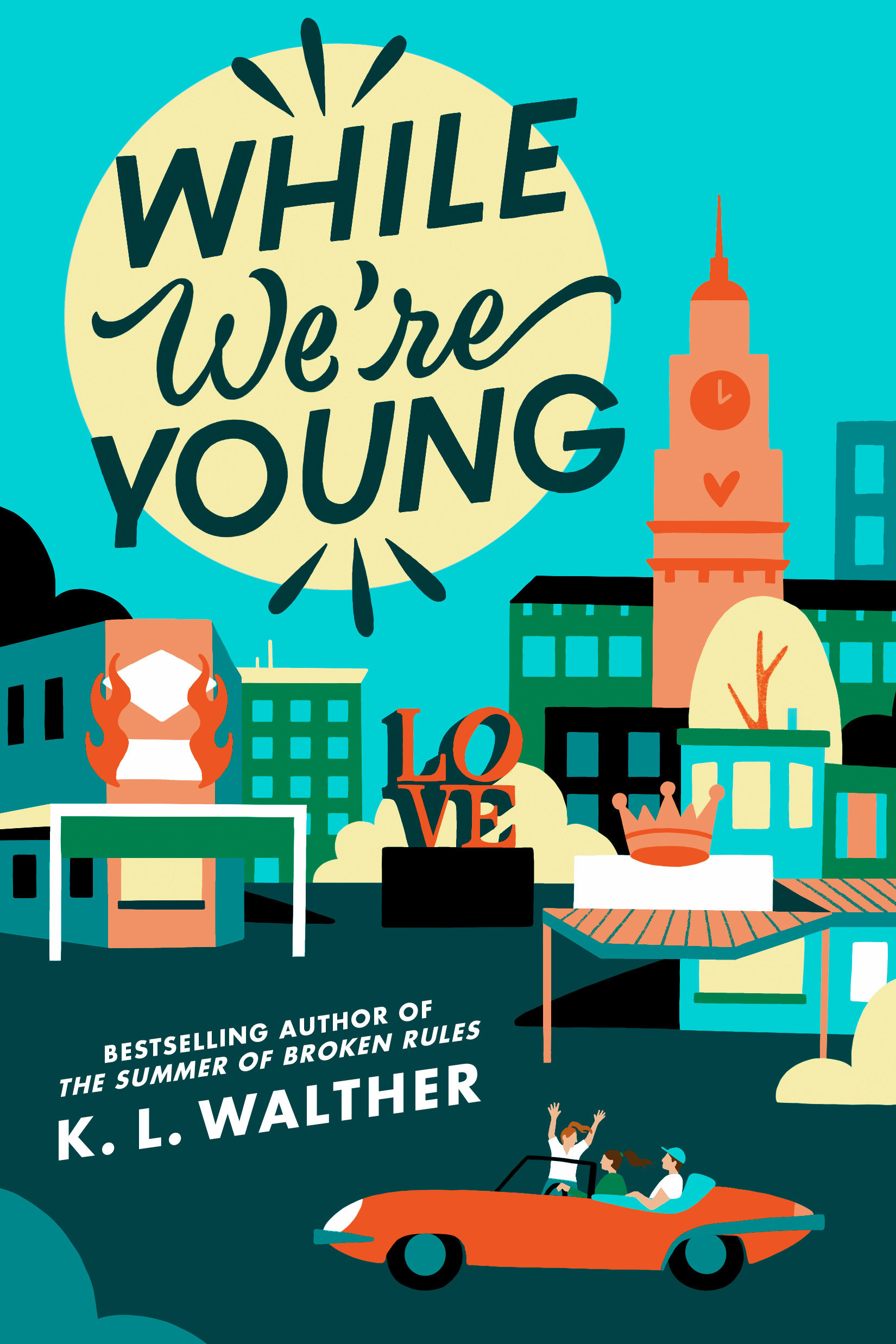While We're Young by K.L. Walther
