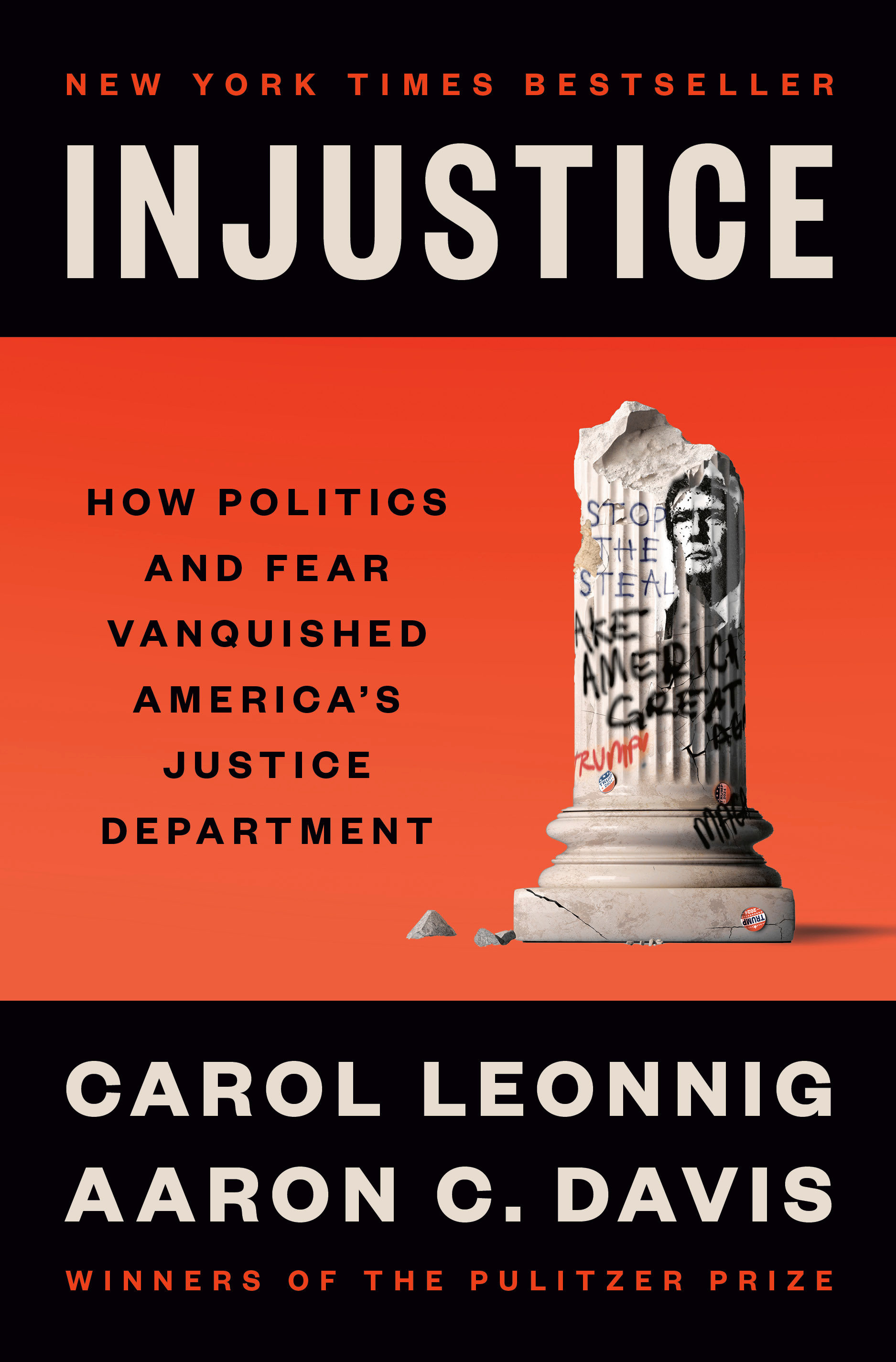 Injustice by Carol Leonnig
