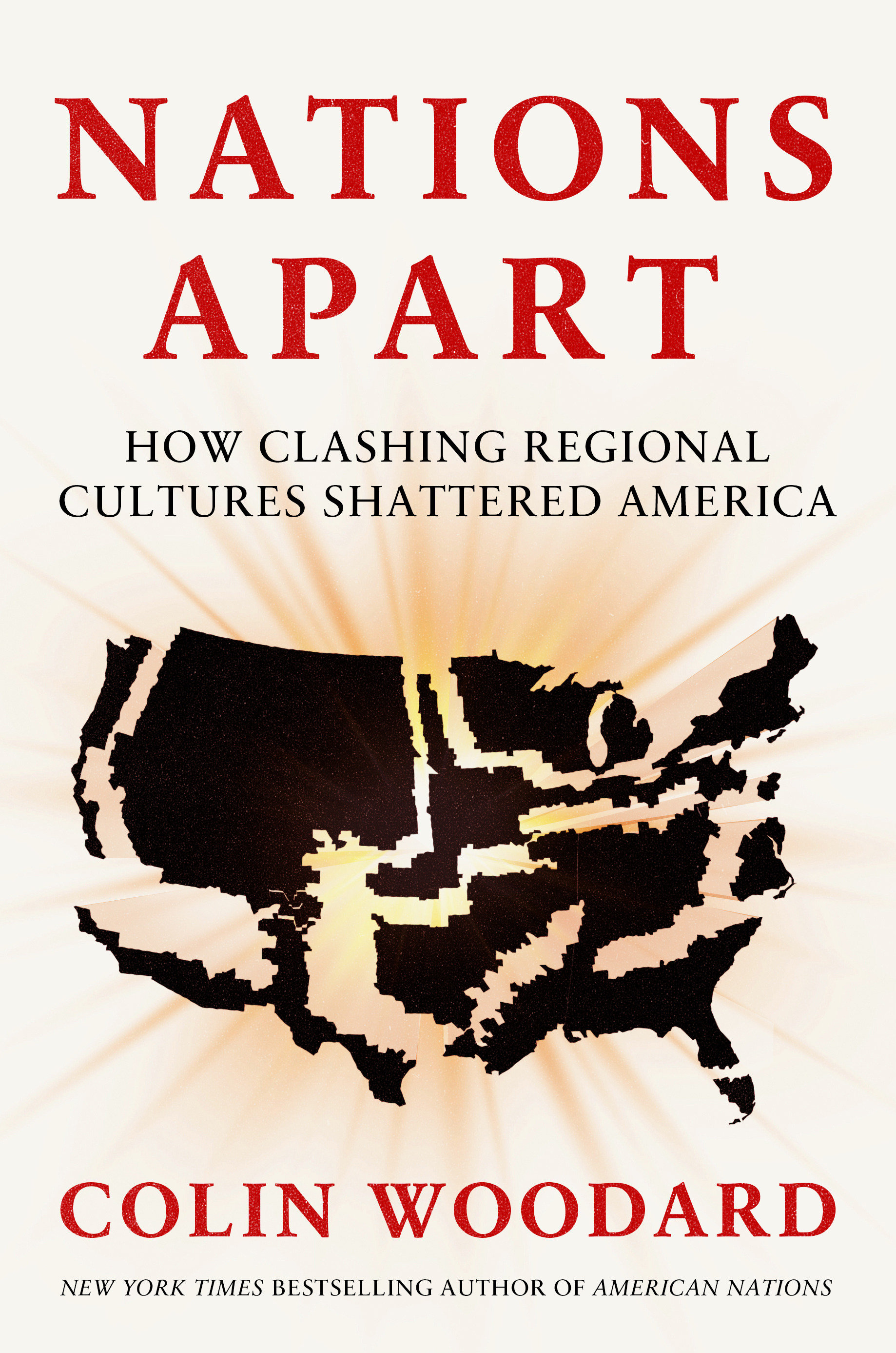 Nations Apart by Colin Woodard