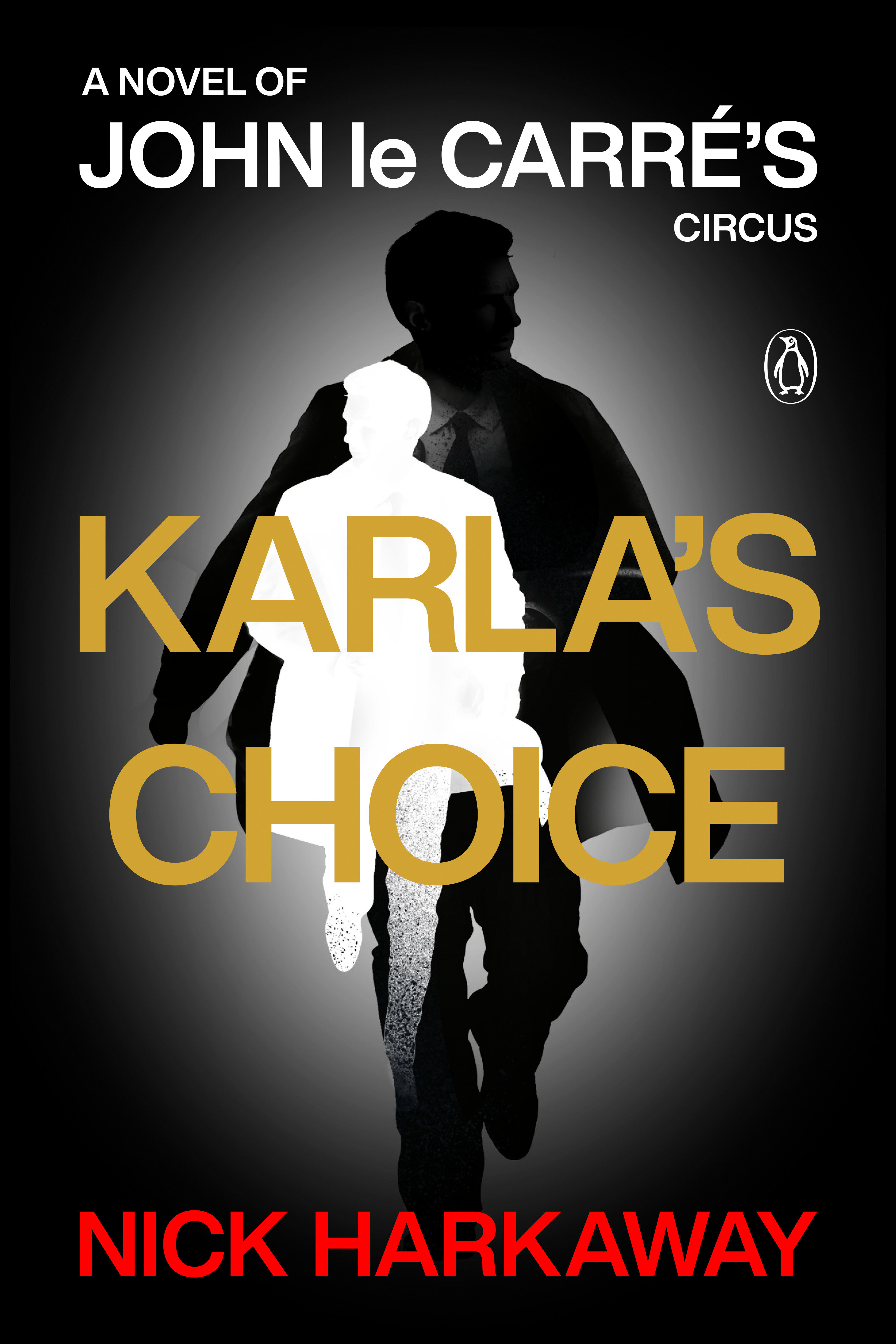 Karla's Choice by Nick Harkaway