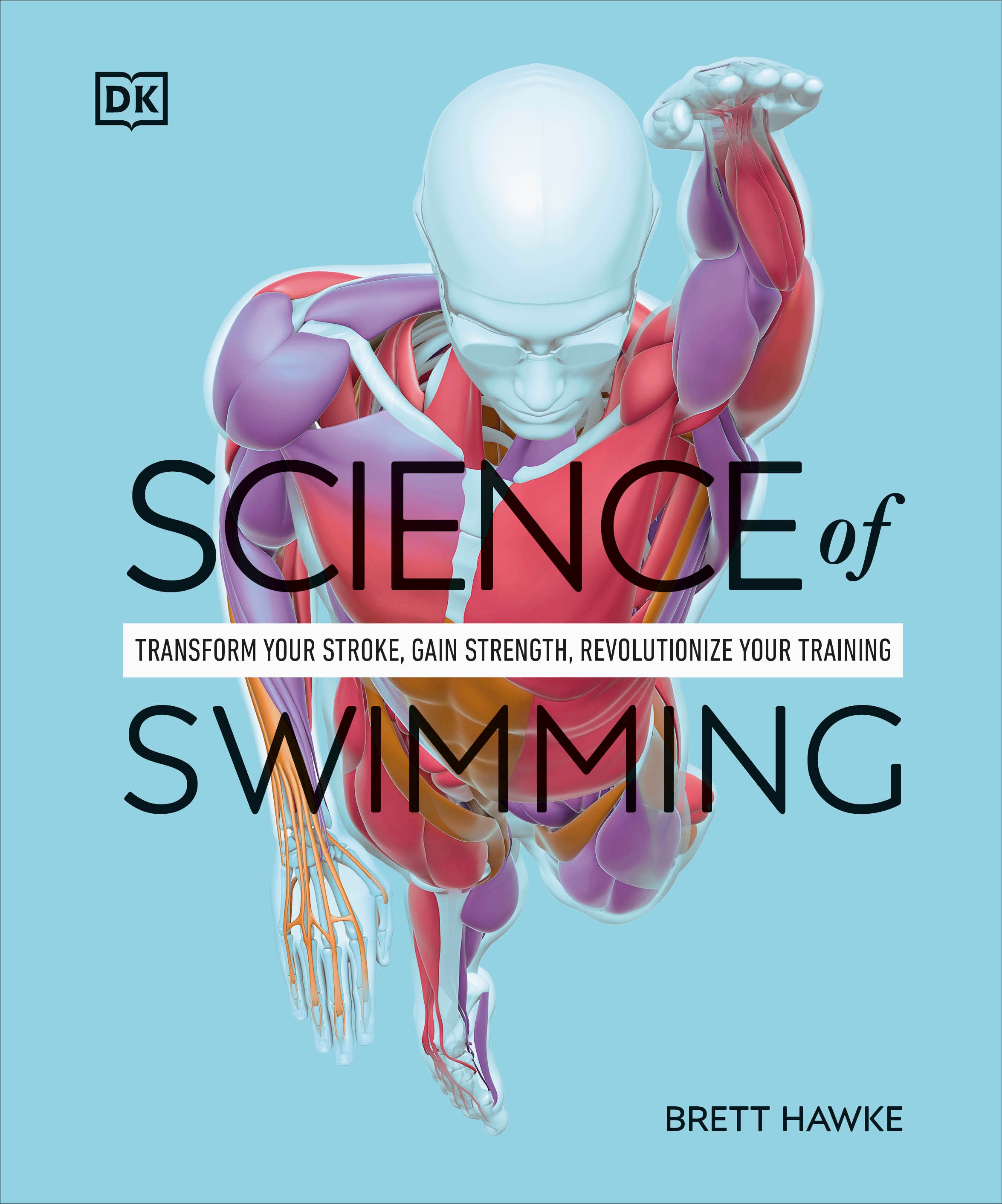 Science of Swimming by Brett Hawke