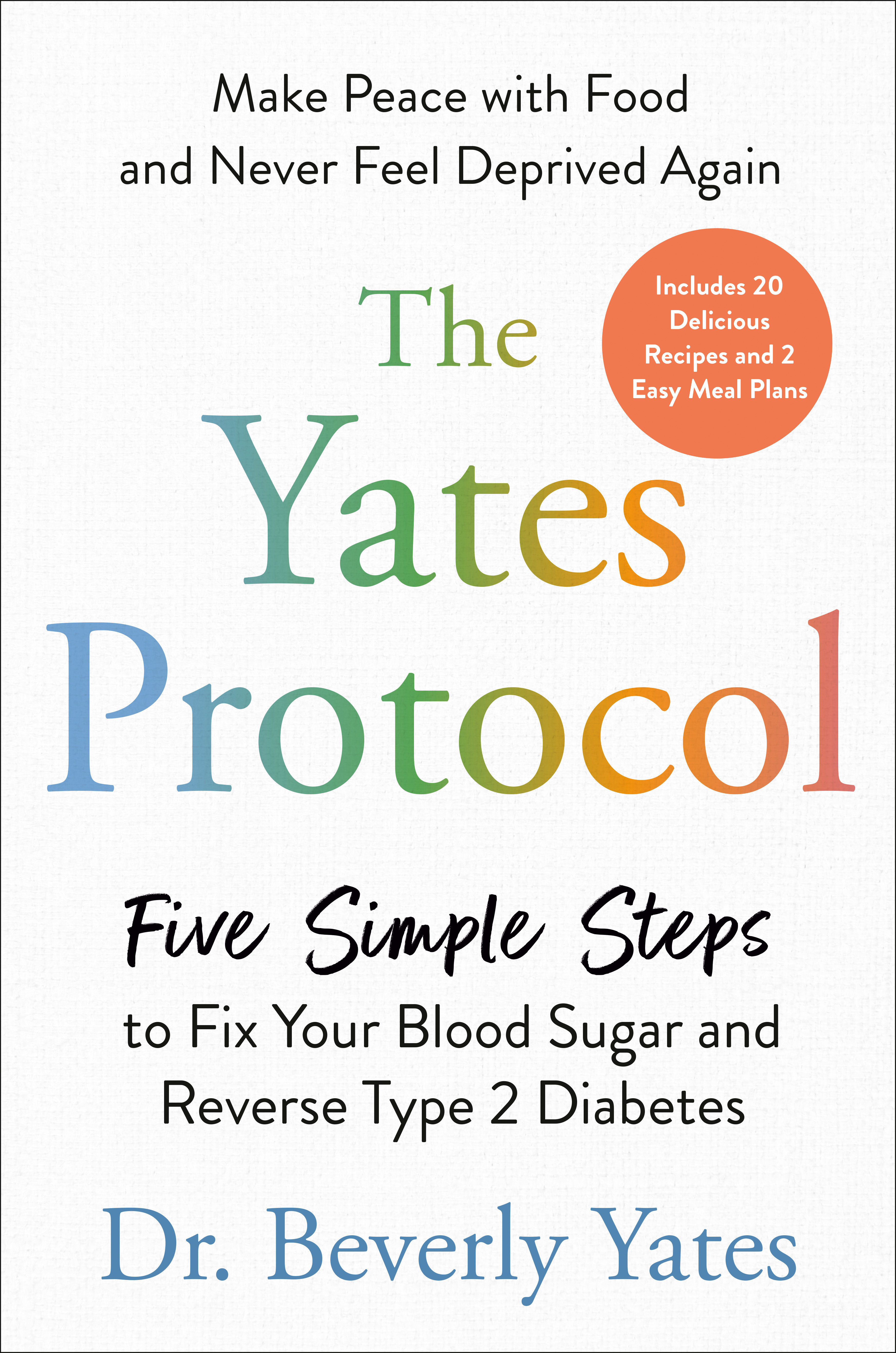 The Yates Protocol by Beverly Yates