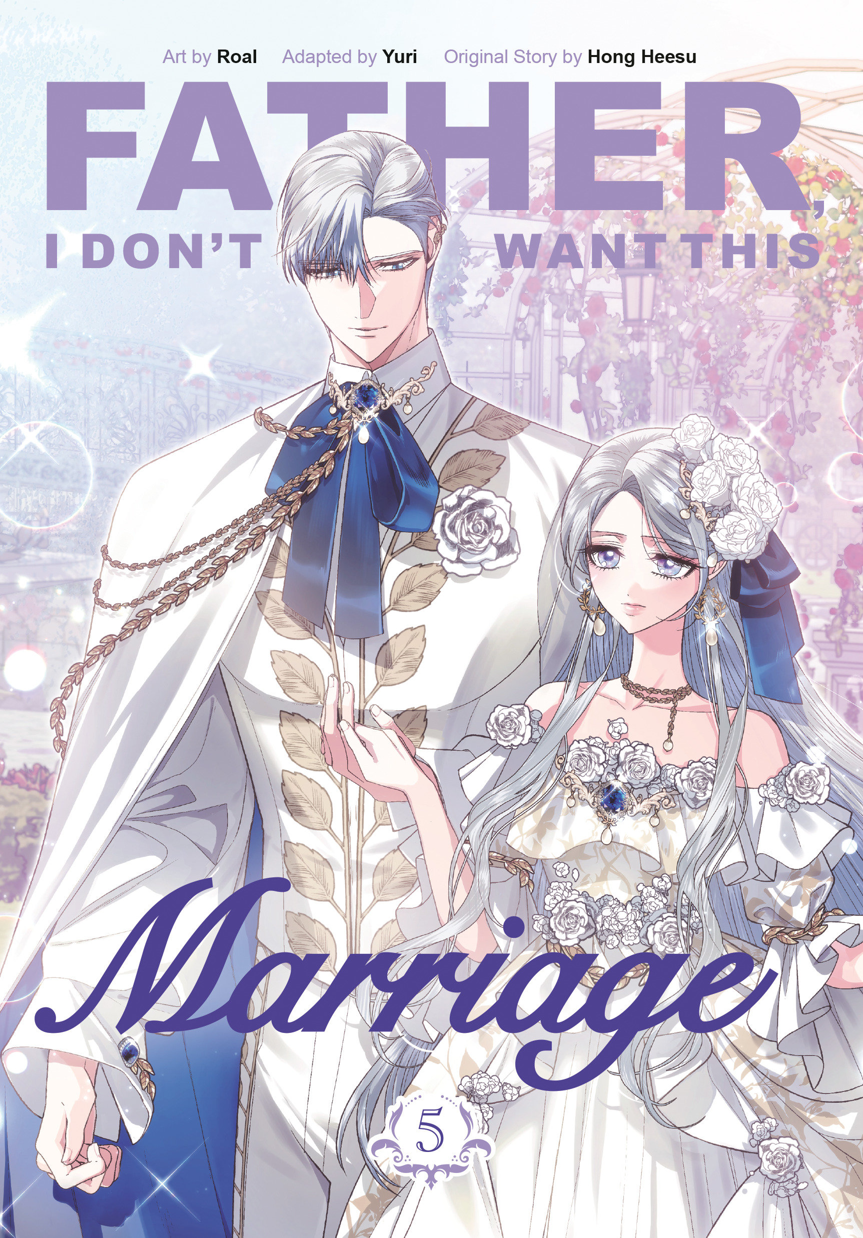 Father, I Don't Want This Marriage, Volume 5 by Hong Heesu