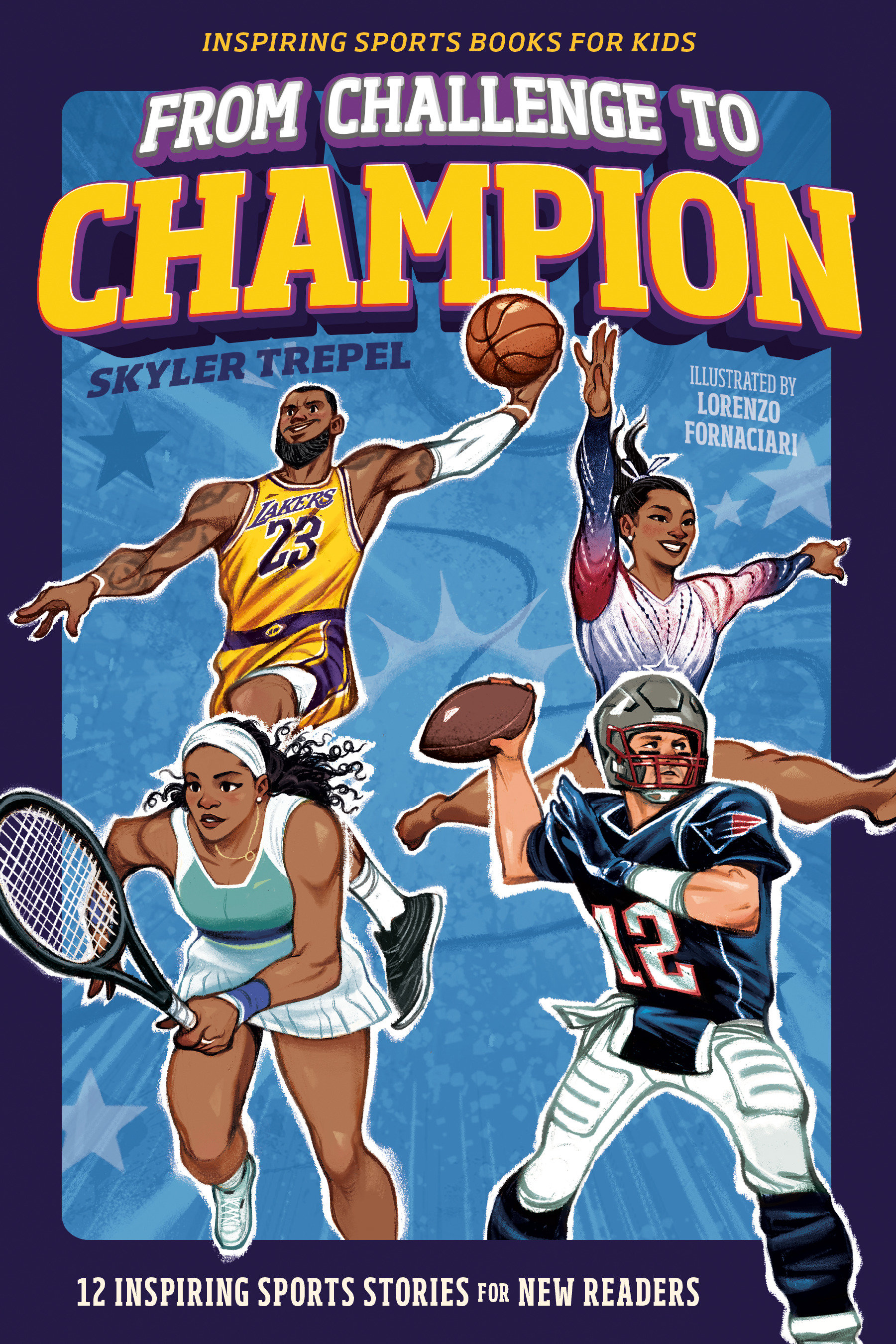 From Challenge to Champion by Skyler Trepel