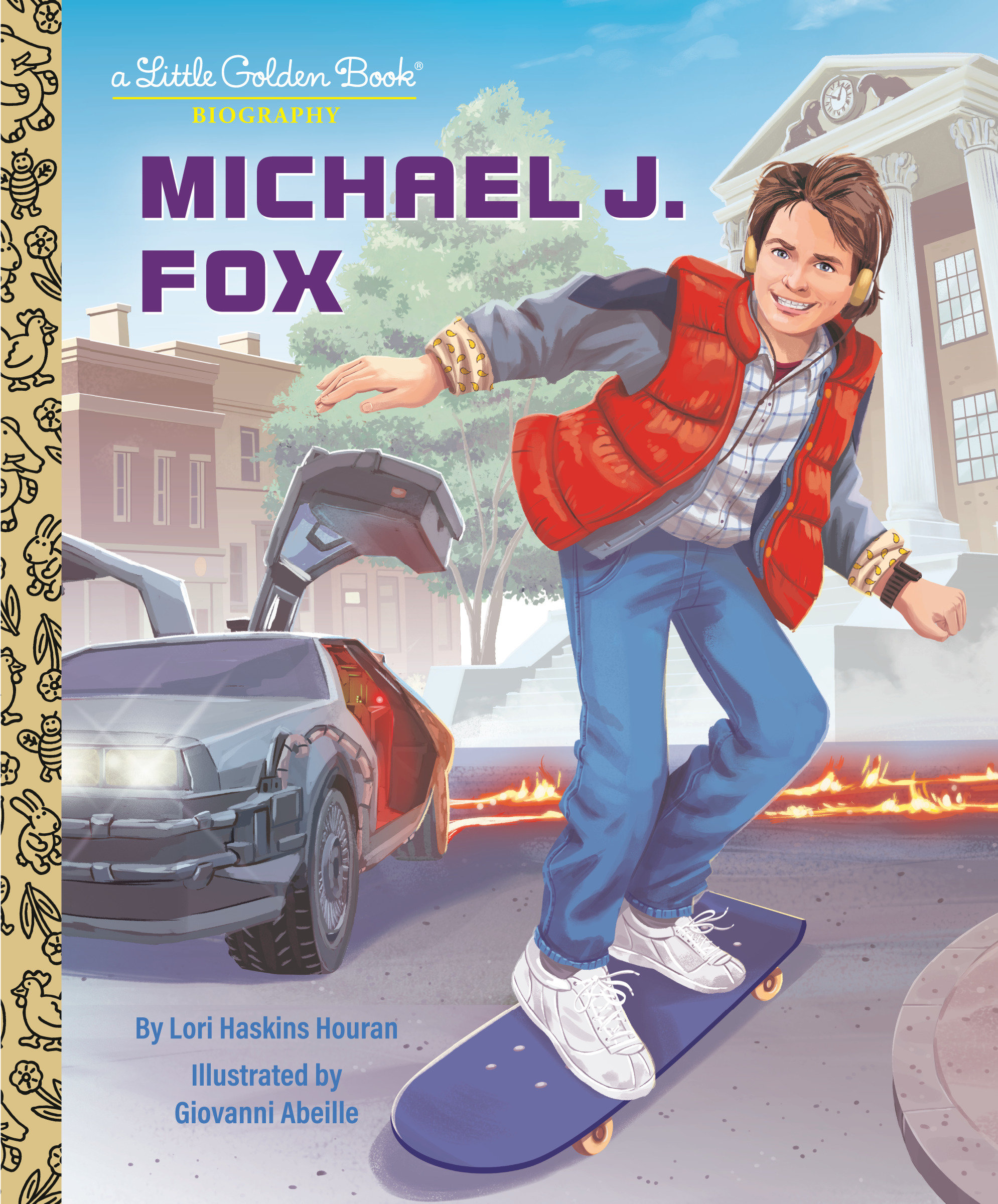 Michael J. Fox: a Little Golden Book Biography by Lori Haskins Houran