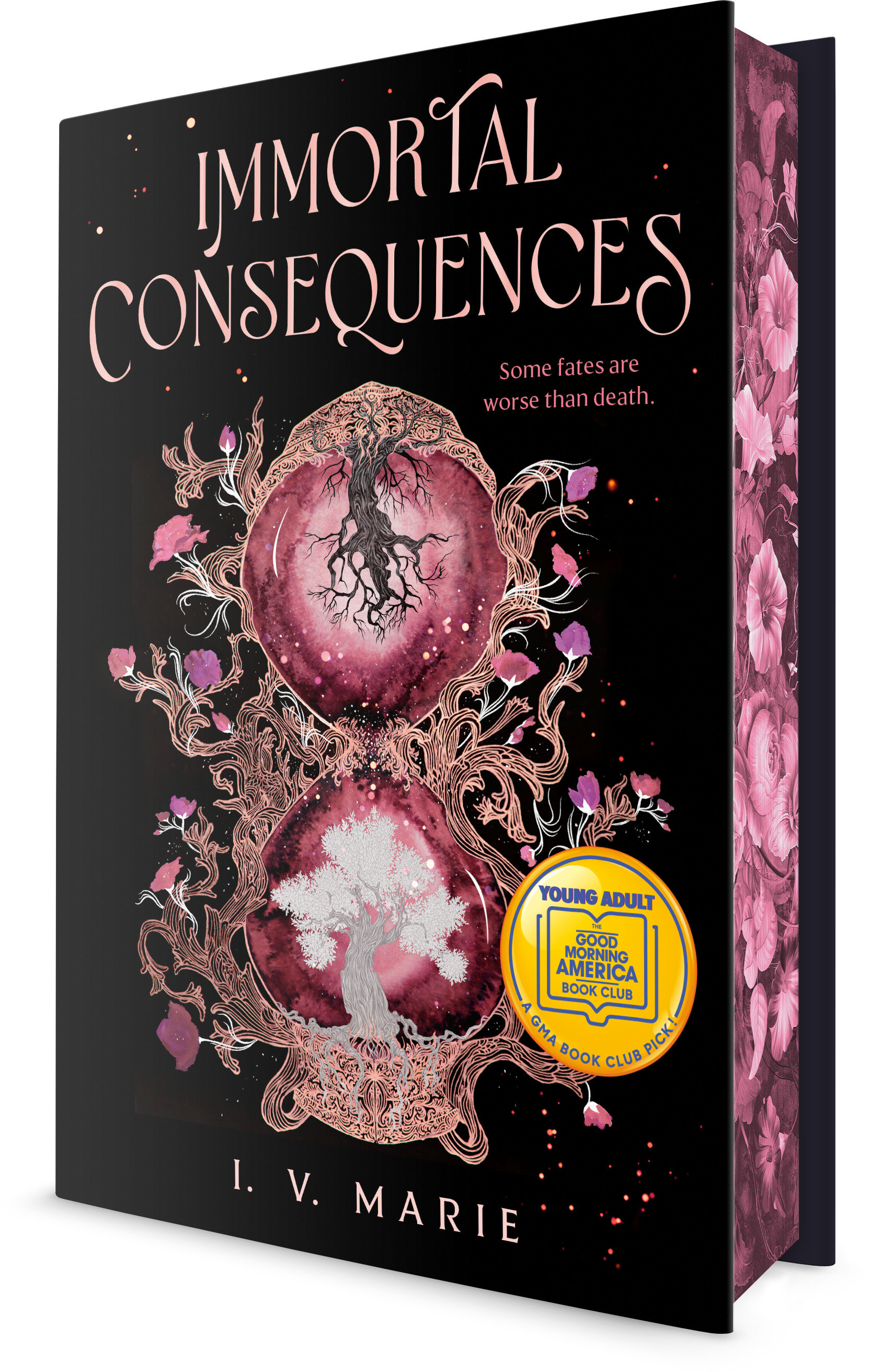 Immortal Consequences: a Good Morning America YA Book Club Pick by I. V. Marie