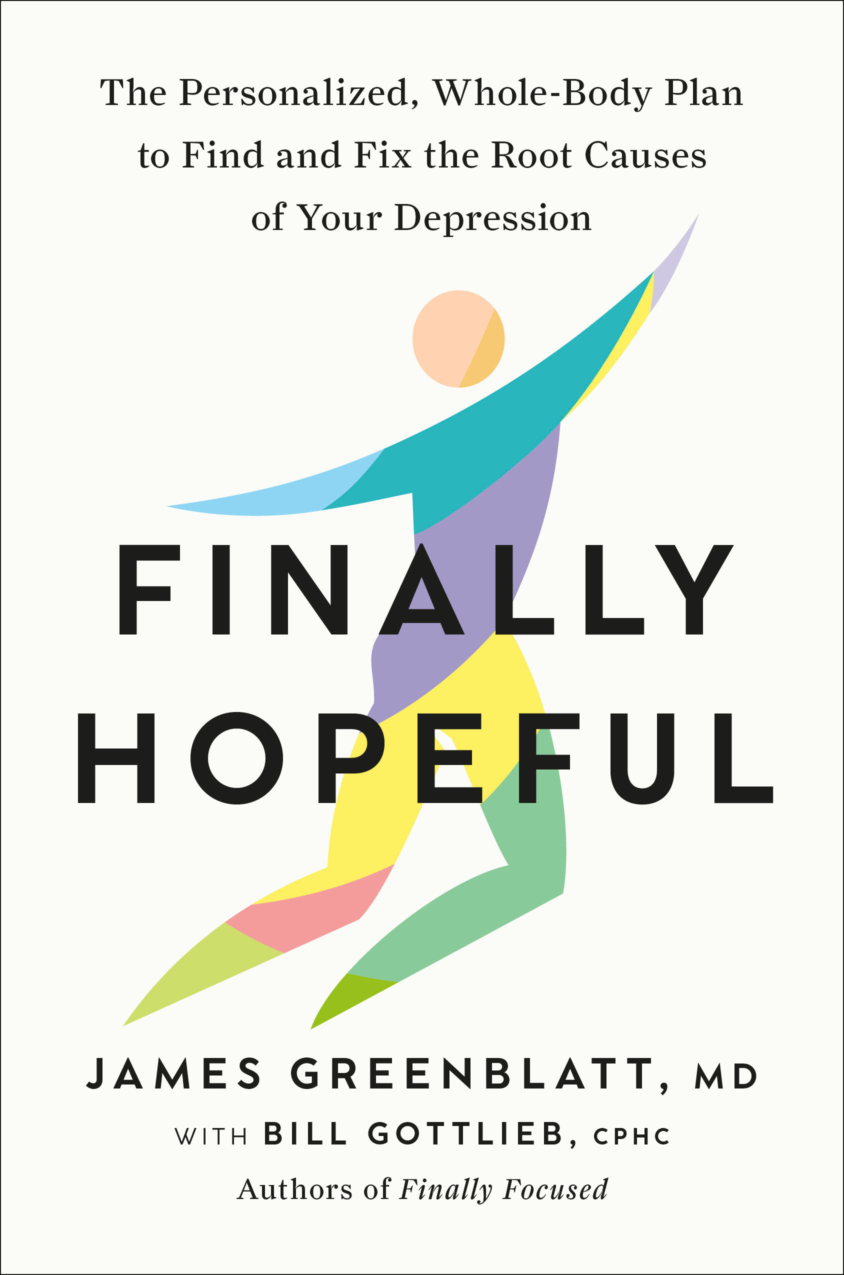 Finally Hopeful by James Greenblatt MD