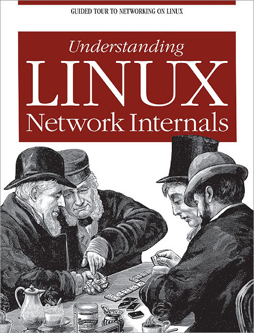 Understanding Linux Network Internals by Christian Benvenuti