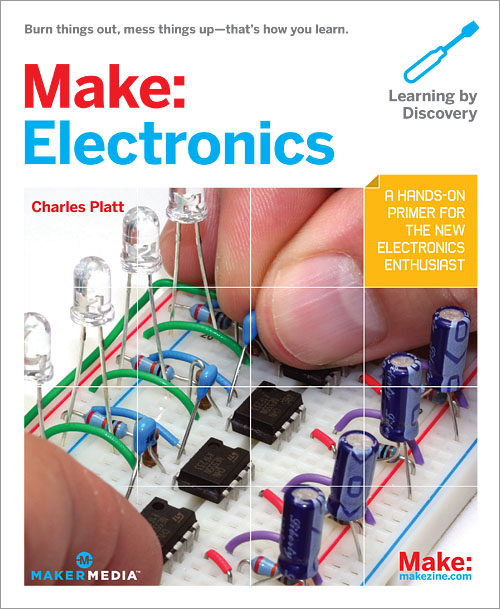 Make: Electronics by Charles Platt