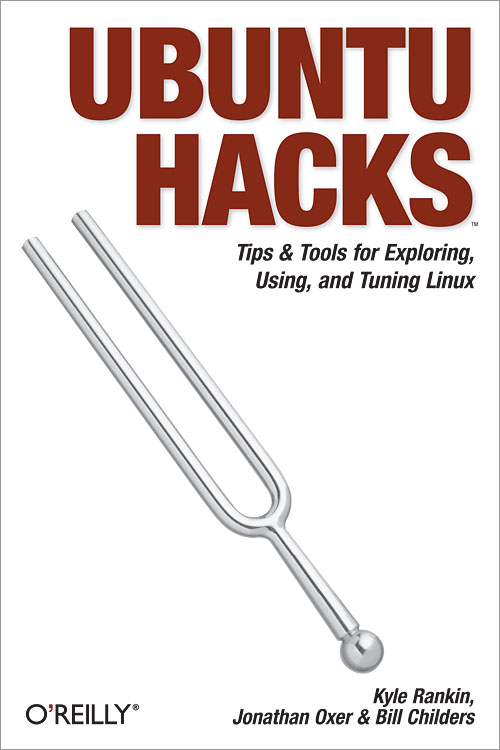 Ubuntu Hacks by Jonathan Oxer