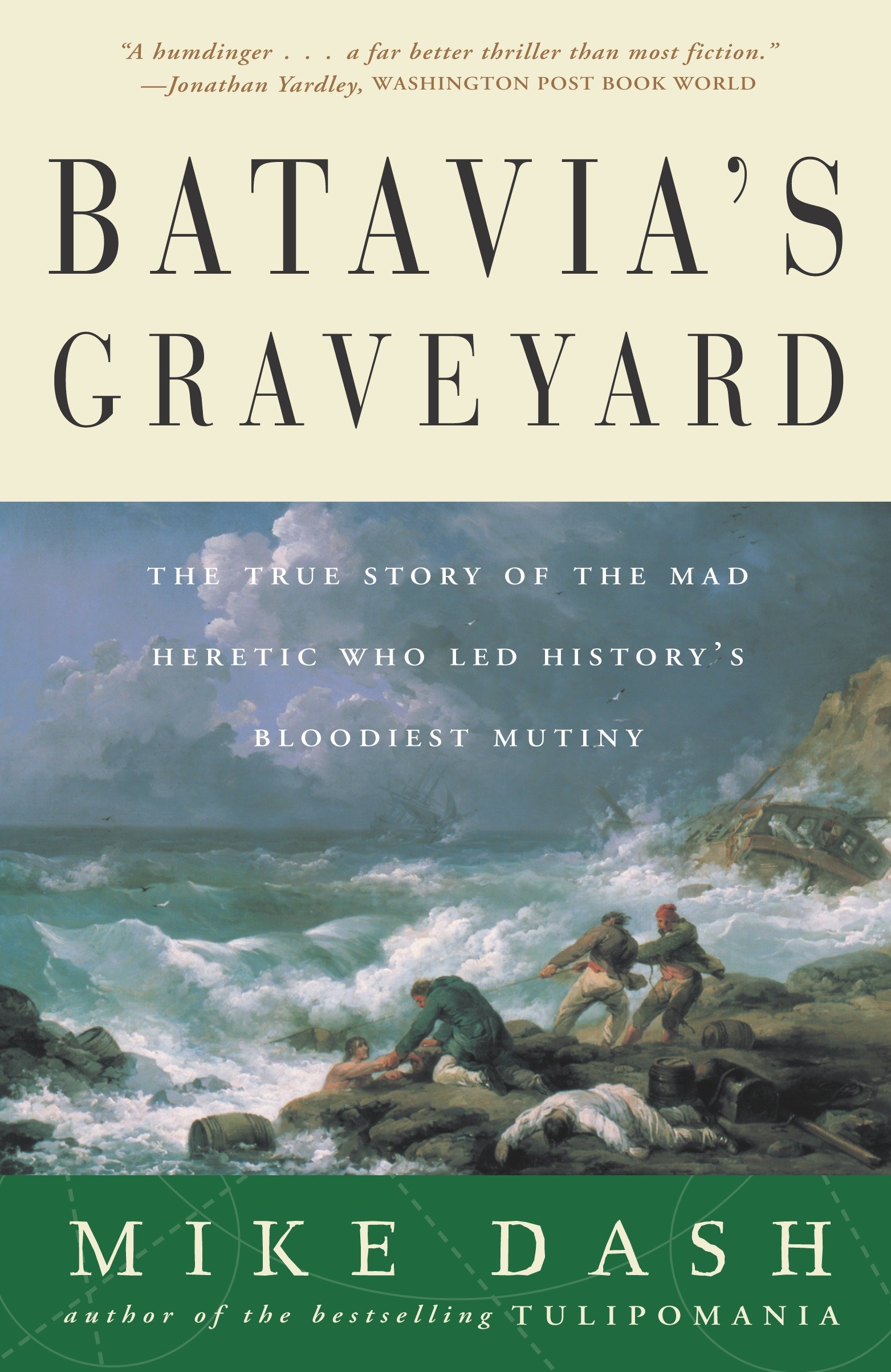Batavia's Graveyard by Mike Dash